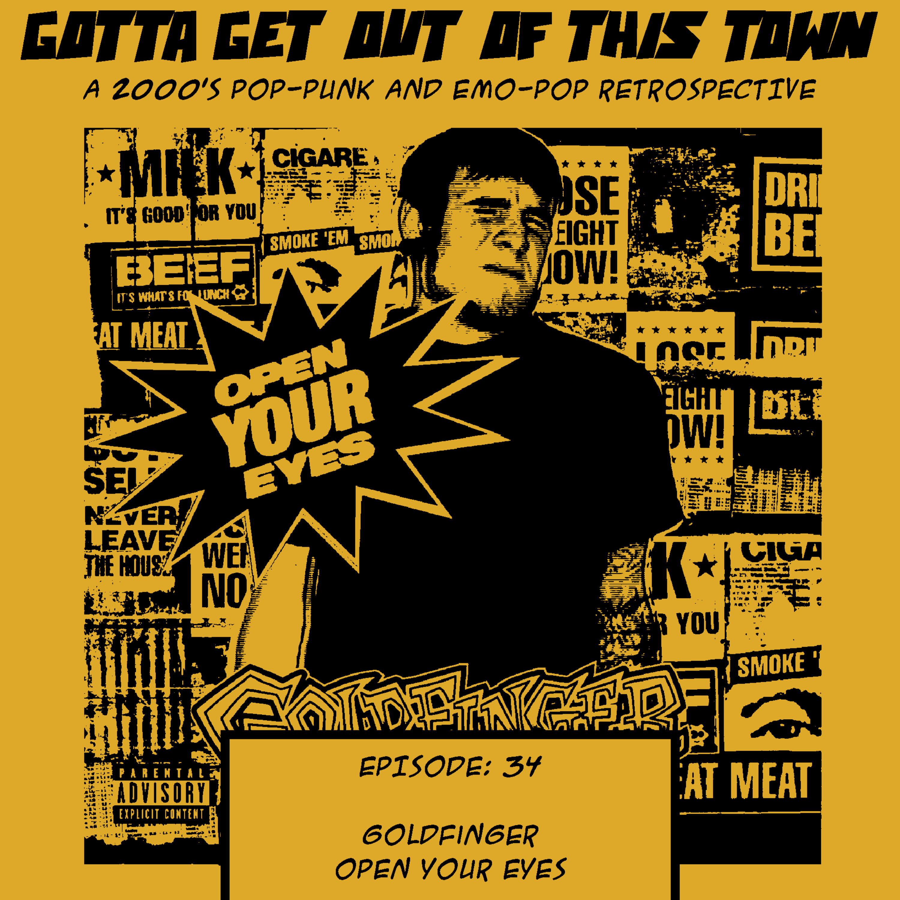 Episode 34: Goldfinger - Open Your Eyes
