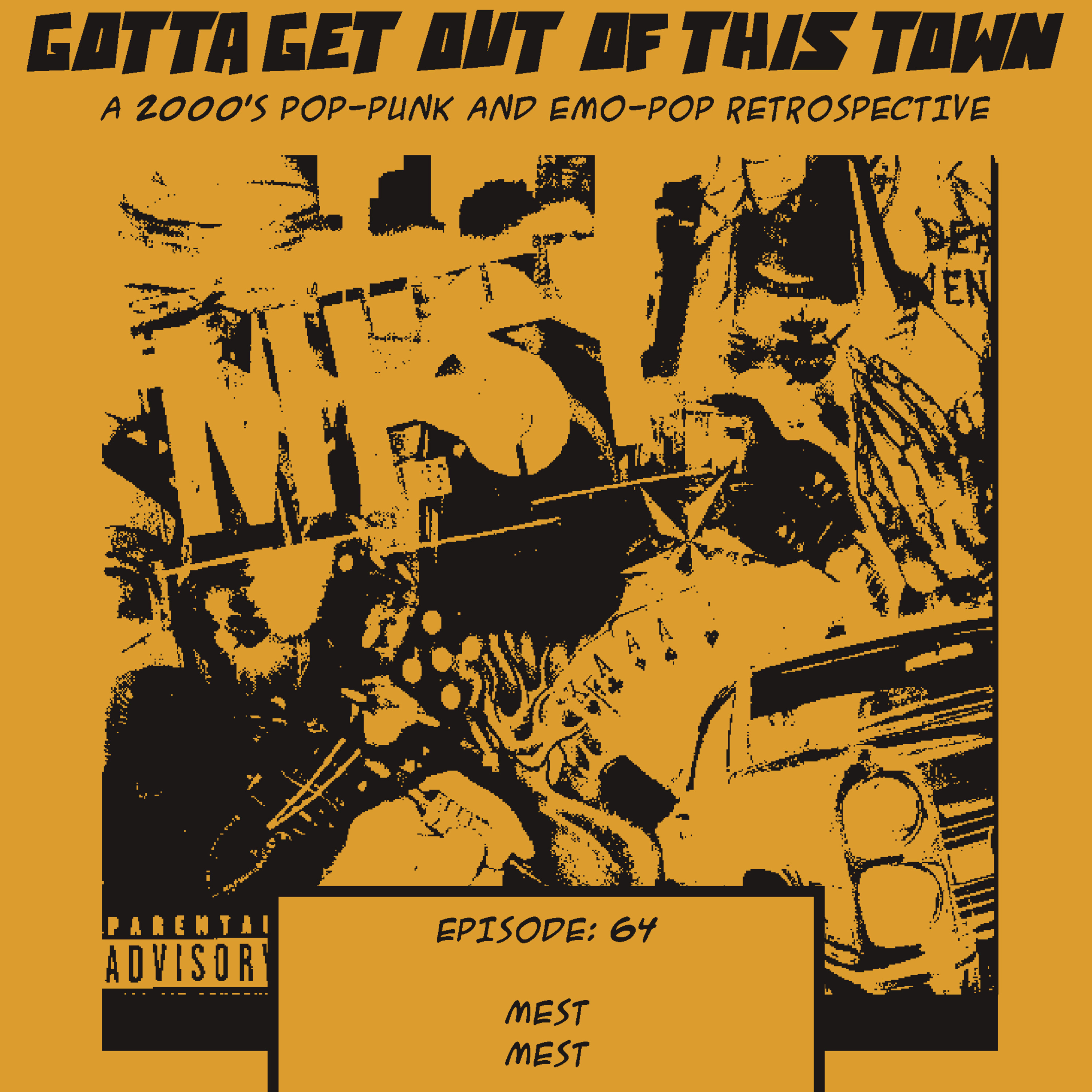 Episode 64: Mest - Mest