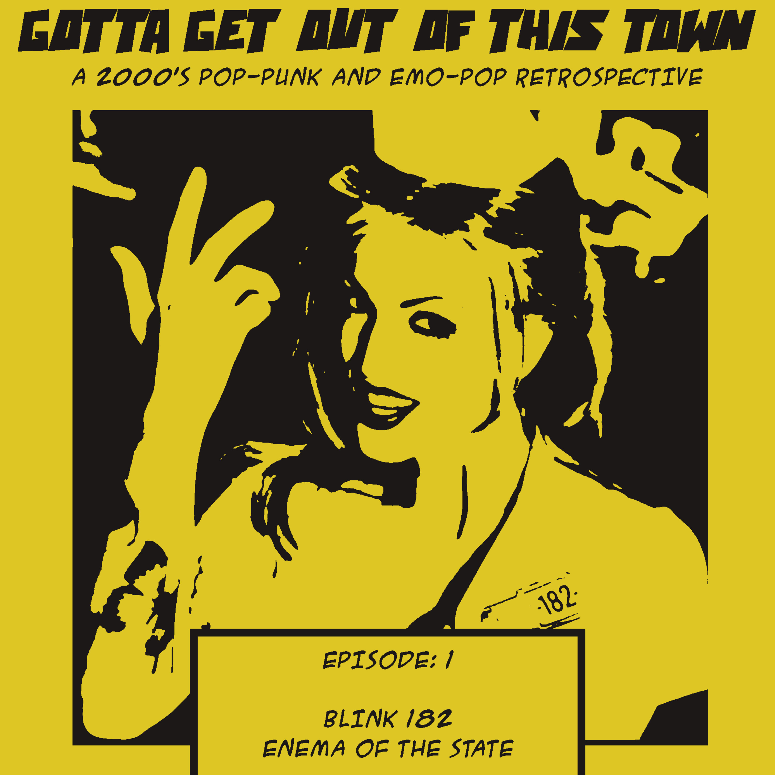 Episode 1: Blink 182 - Enema of The State