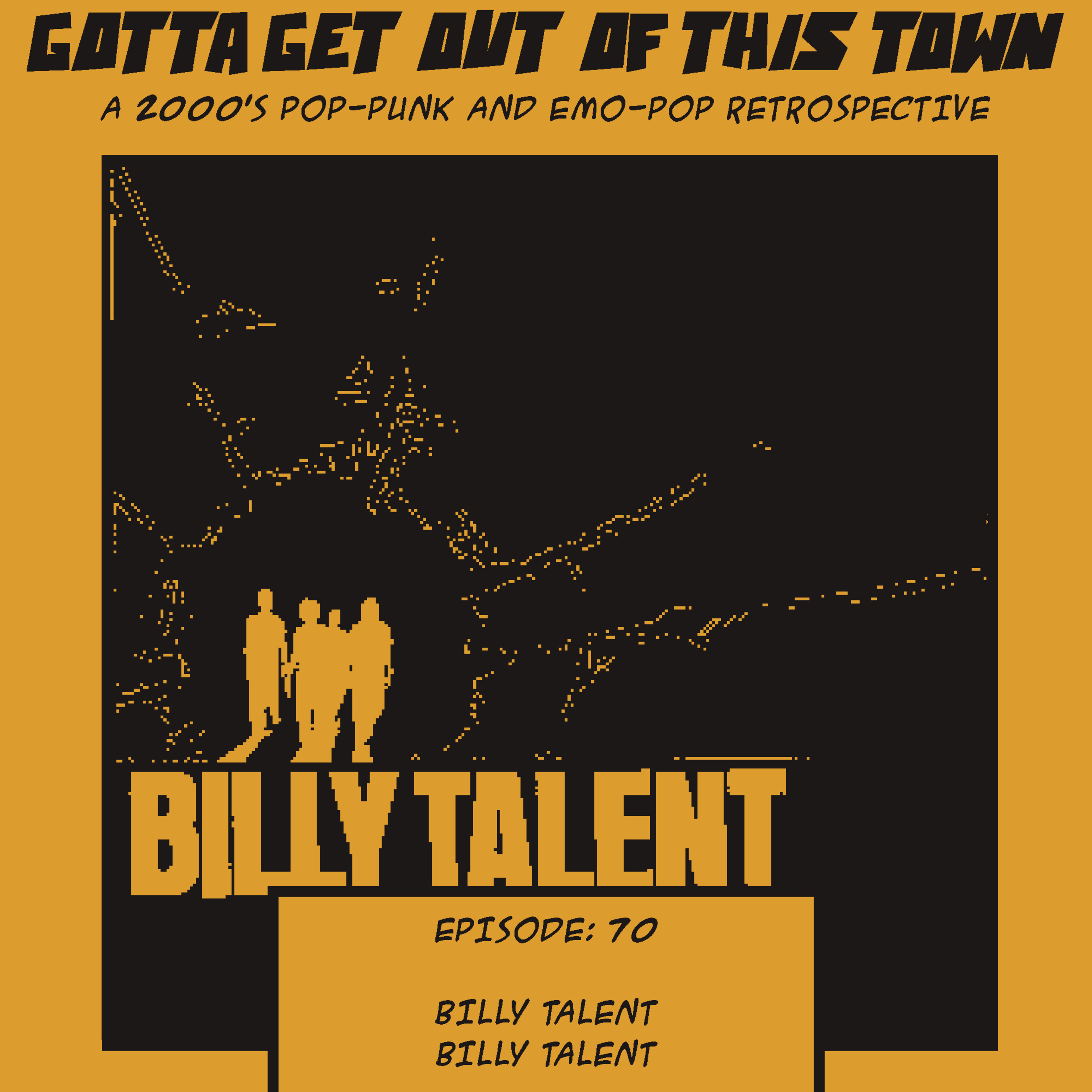 Episode 70: Billy Talent - Billy Talent