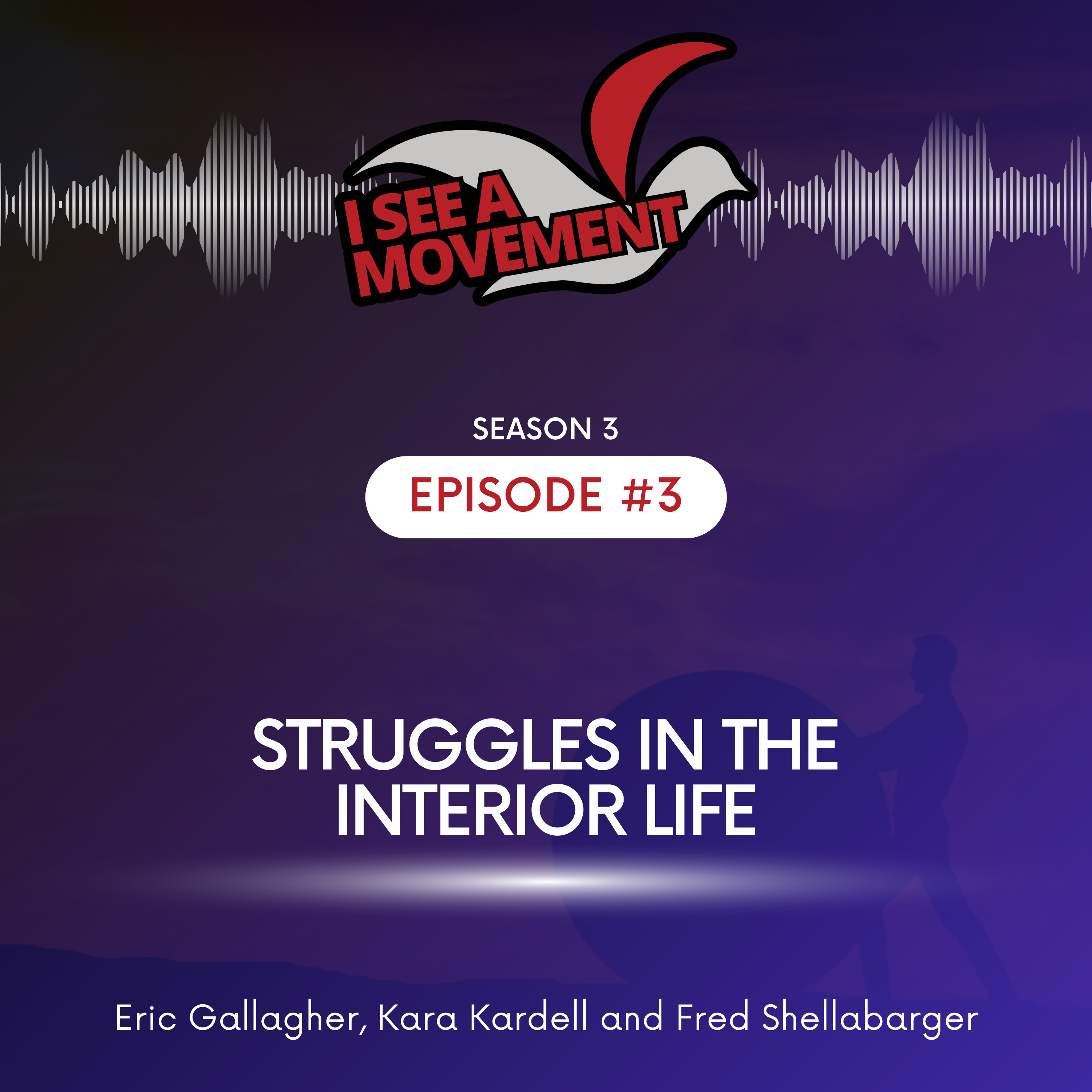 Struggles in the Interior Life