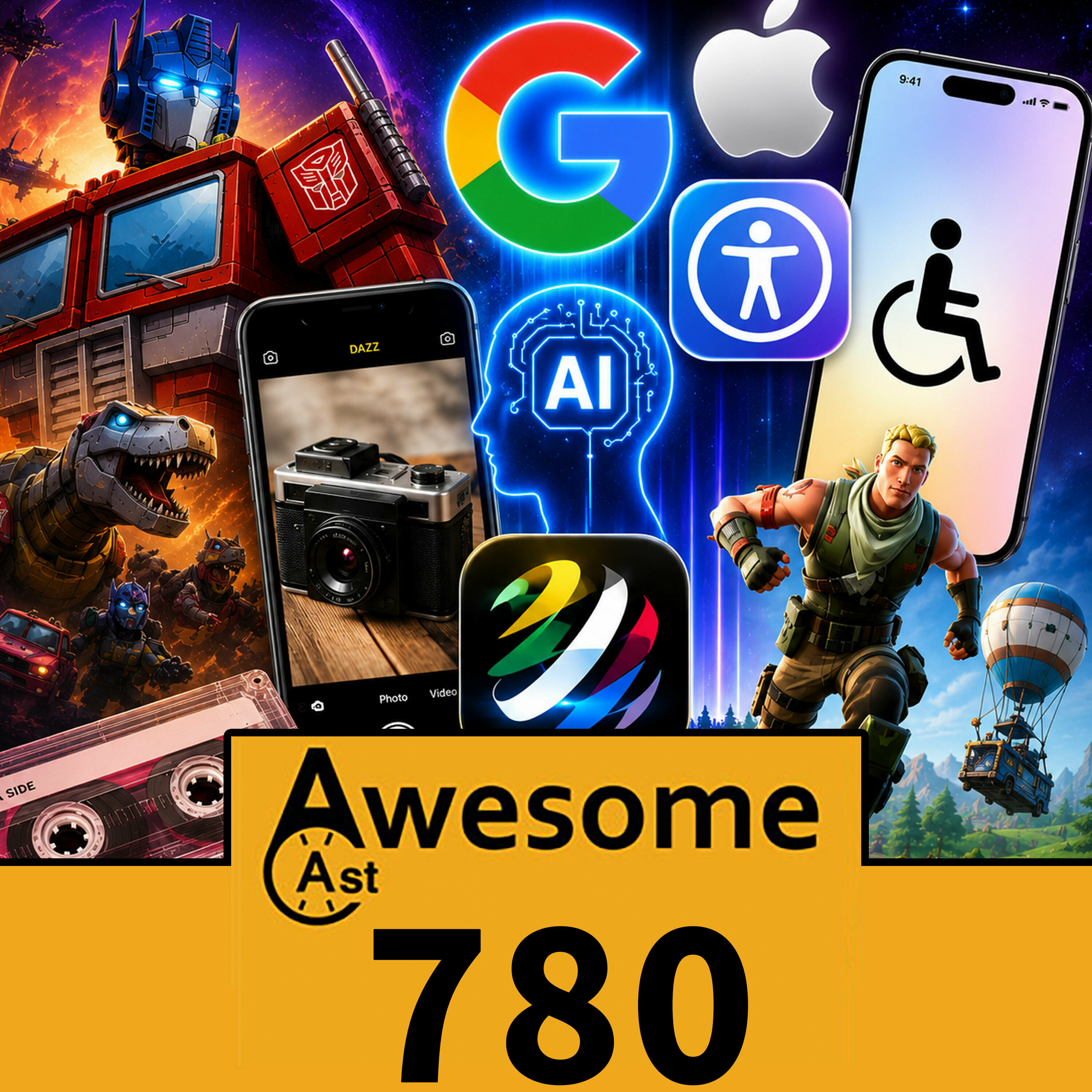 AwesomeCast 780: Google I/O AI Agents, iOS 27 Accessibility, Fortnite Returns & Retro Camera Apps — Sorgatron Media Master Feed cover