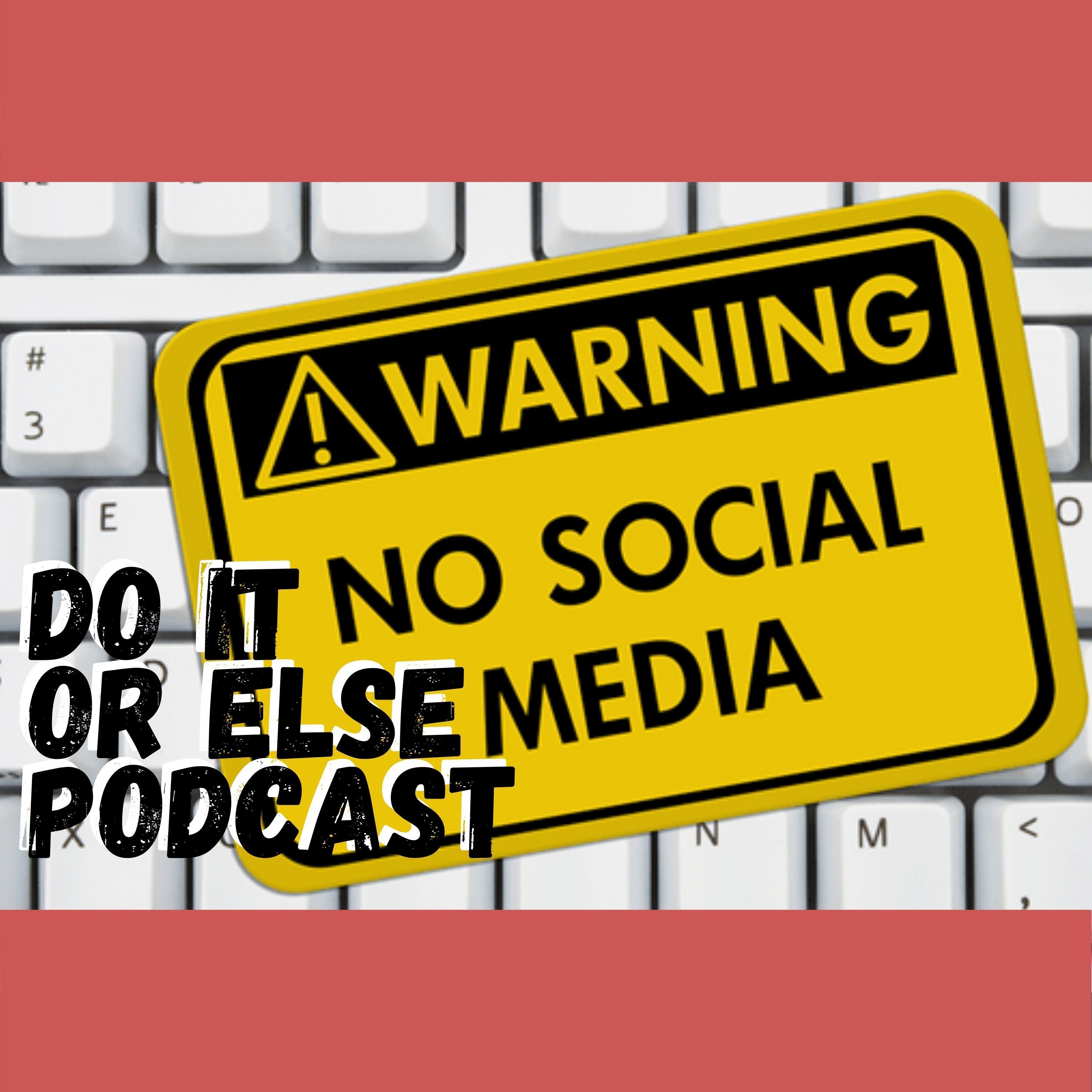 Do It Or Else Podcast