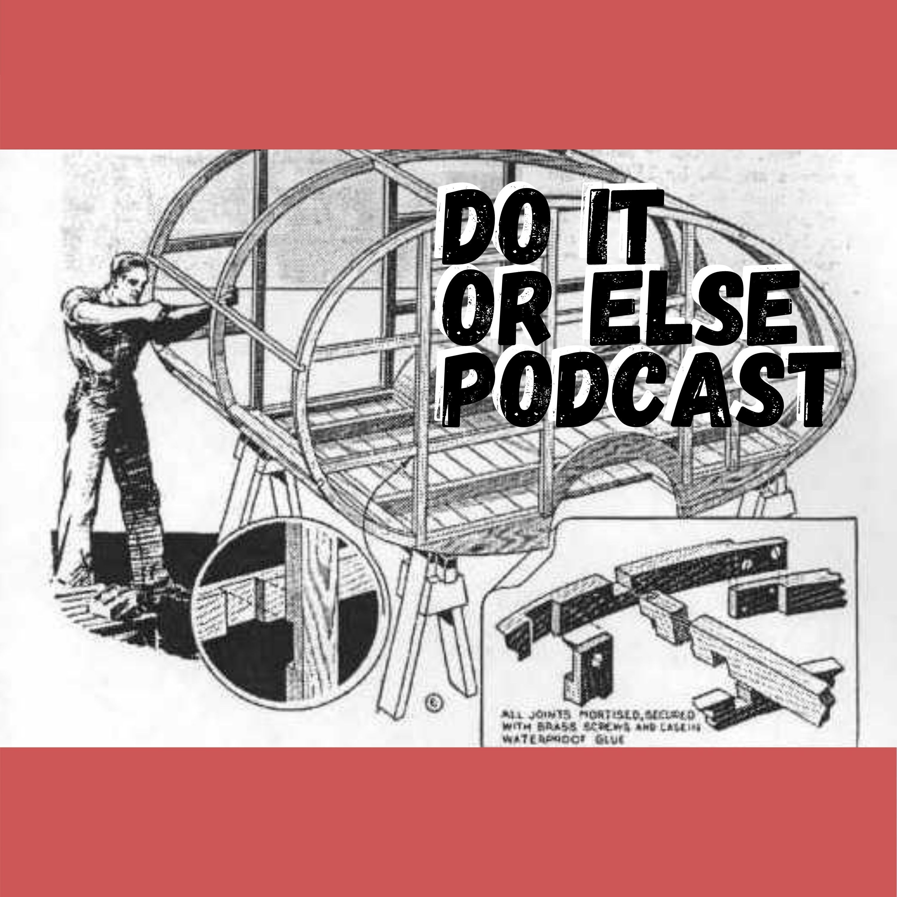 Do It Or Else Podcast