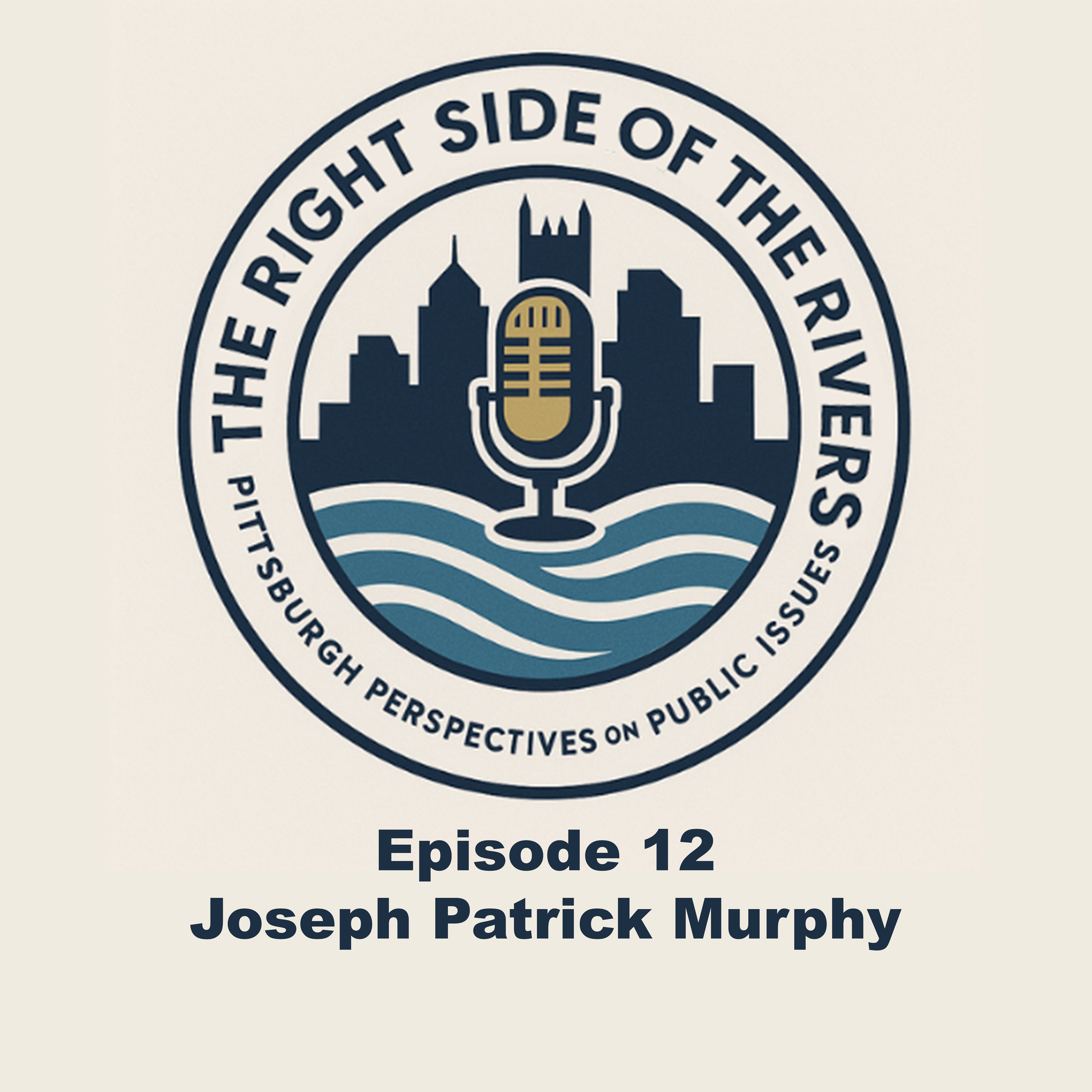 Joseph Patrick Murphy - Immigration, Public Safety, and Civic Responsibility episode artwork