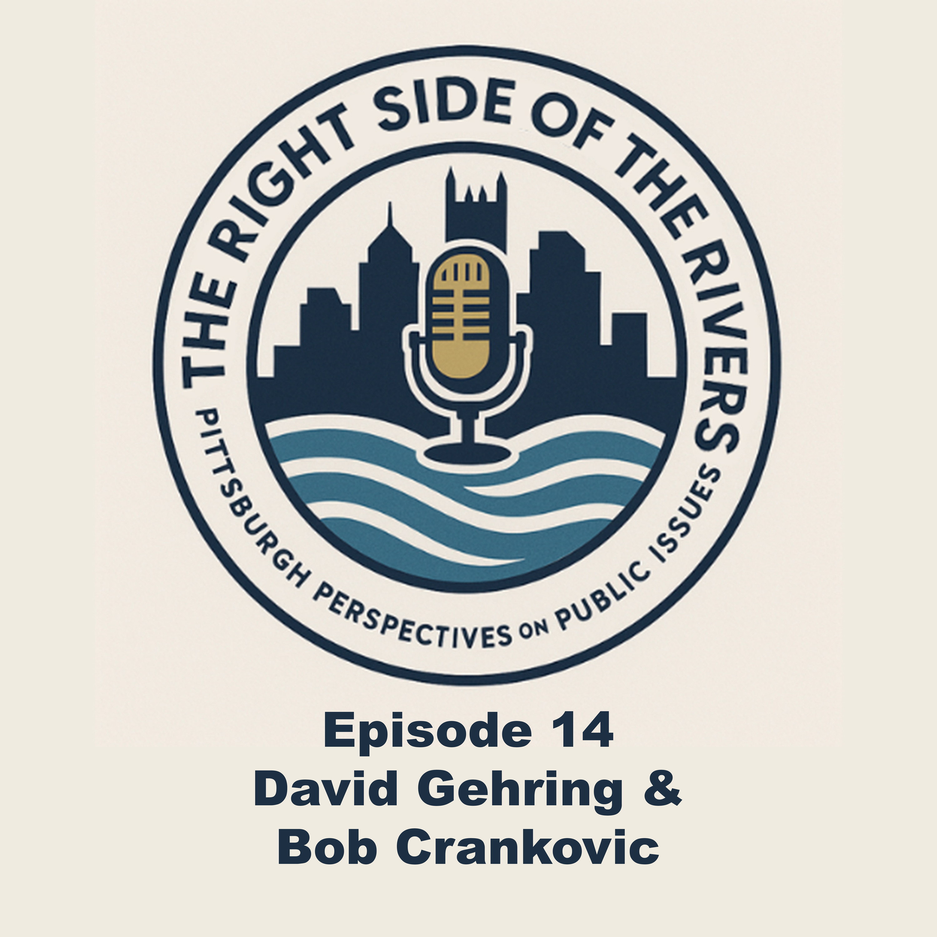 Bob Crankovic and David Gehring - Grassroots Power and Fiscal Reality in Allegheny County episode artwork