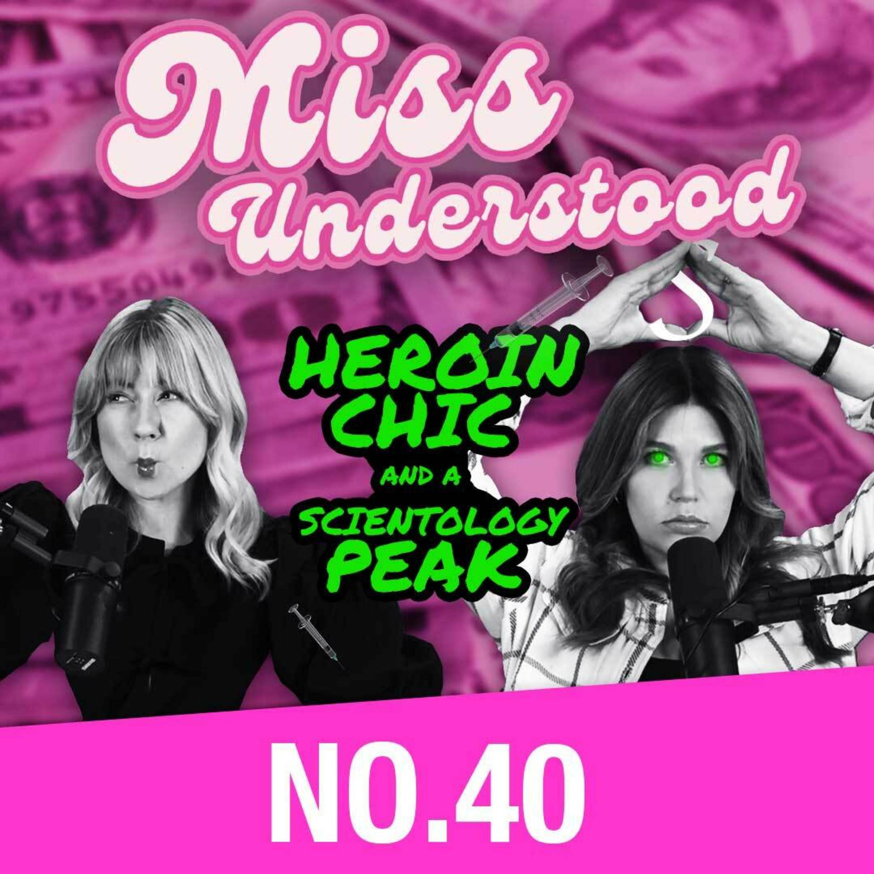 Miss Understood No. 40 — There's Nothing Chic About Heroin — Miss Understood cover