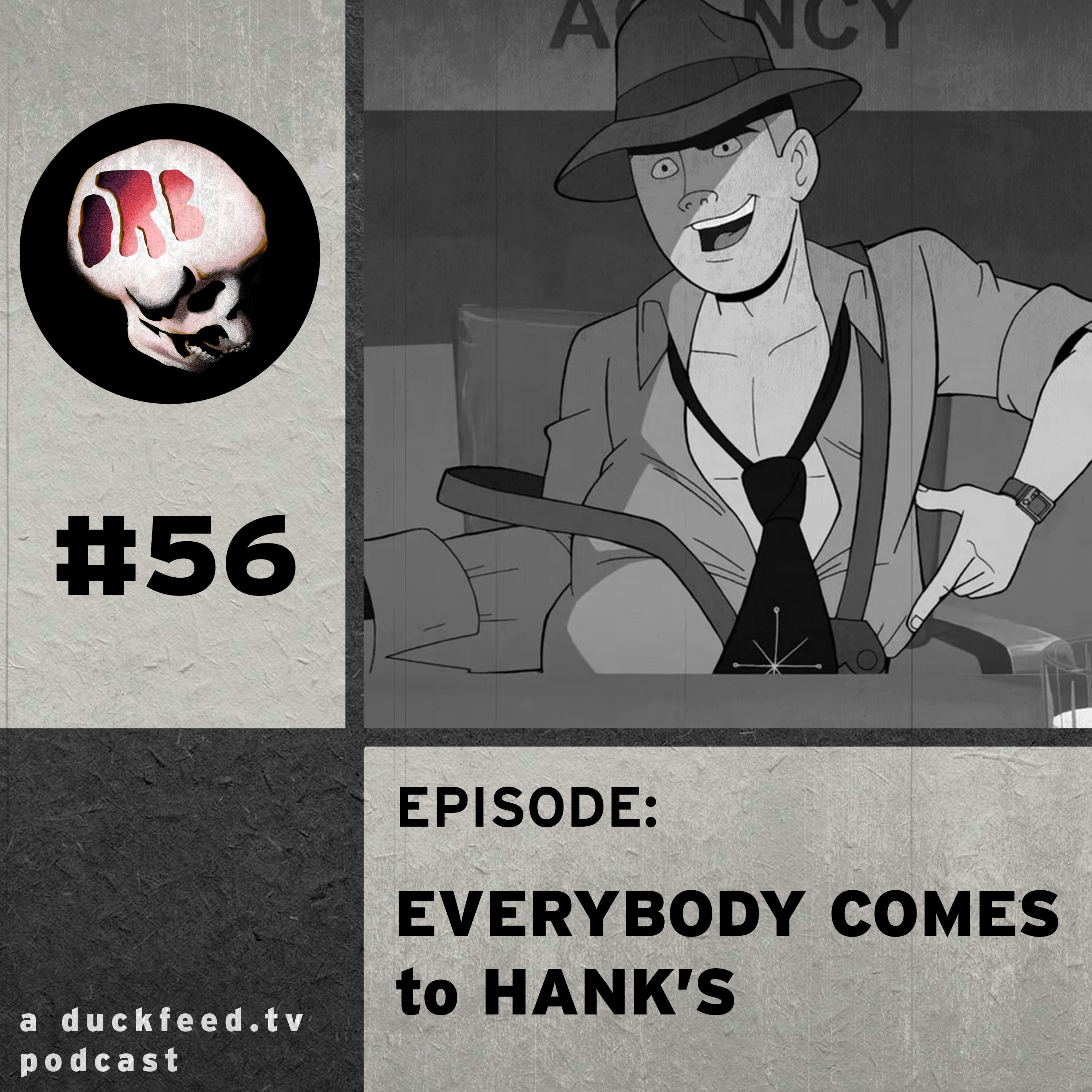 56: Everybody Comes to Hank's