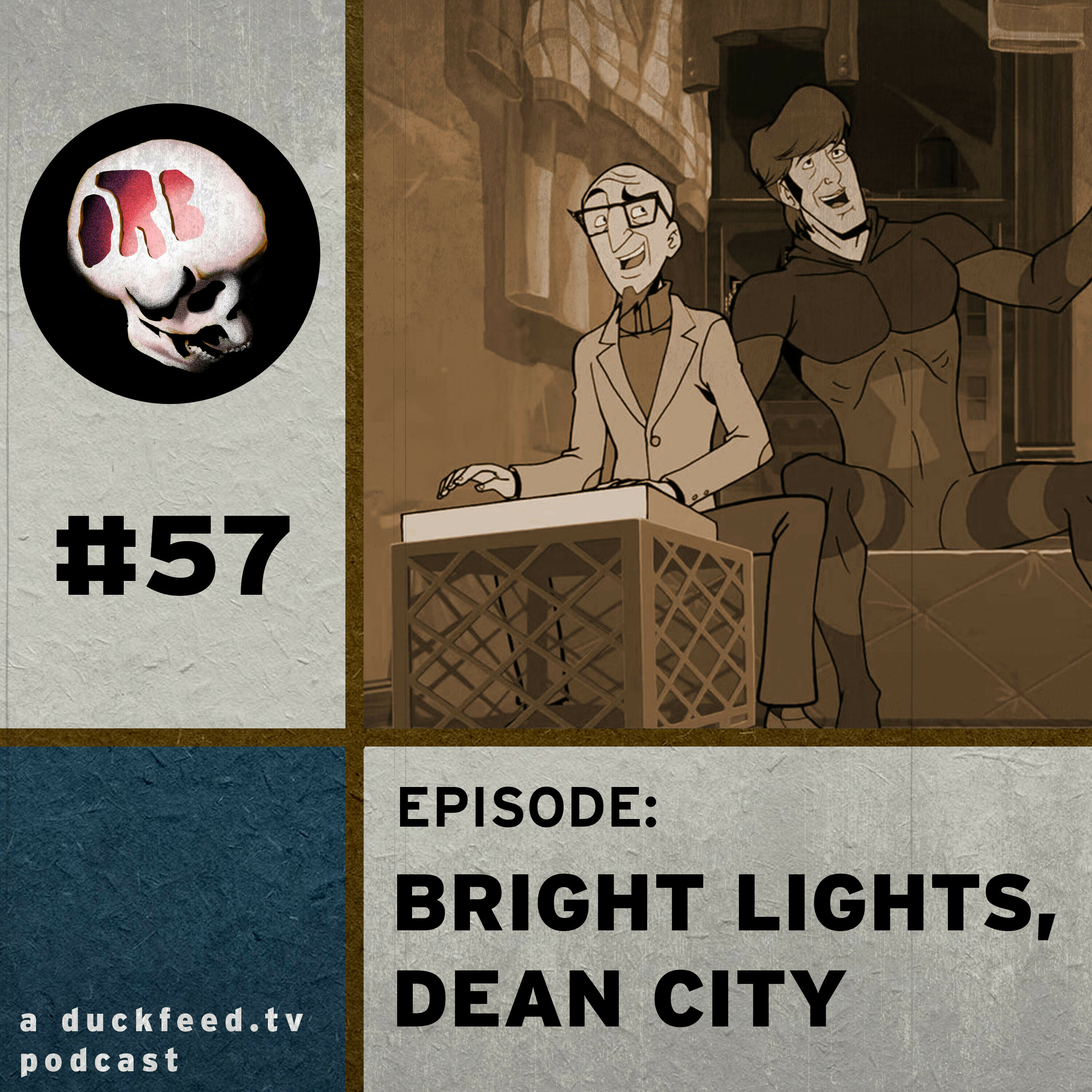 57: Bright Lights, Dean City