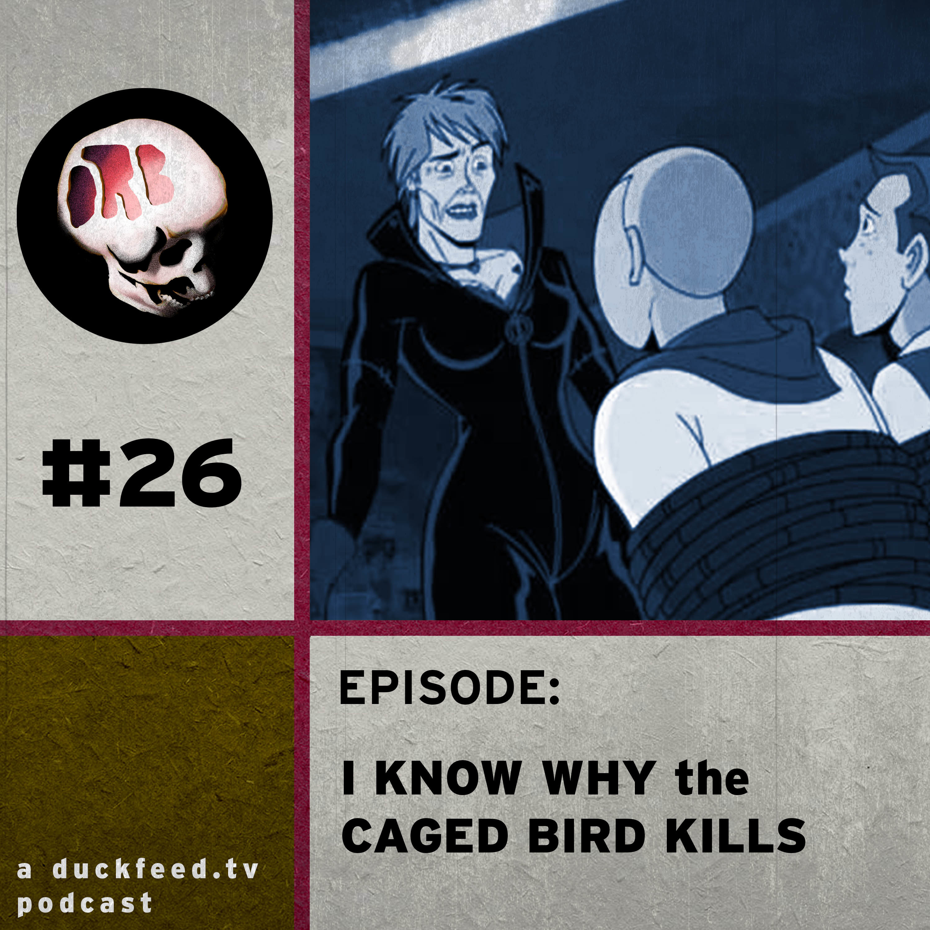 26: I Know Why the Caged Bird Kills