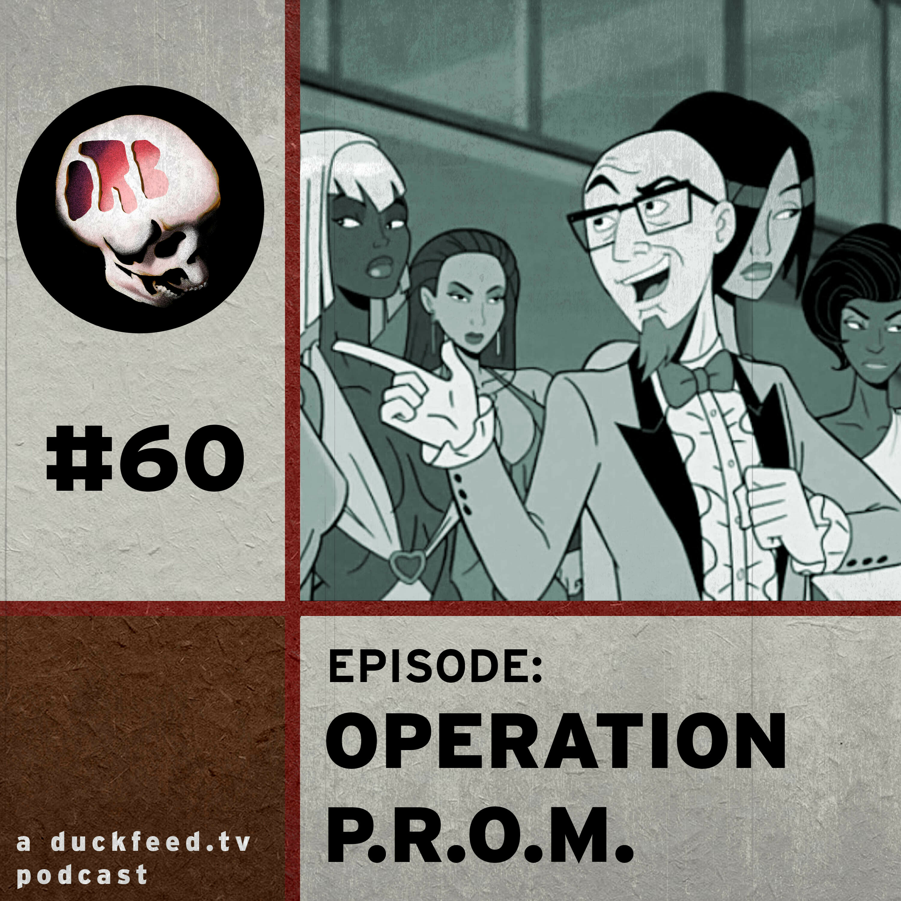 60: Operation P.R.O.M.