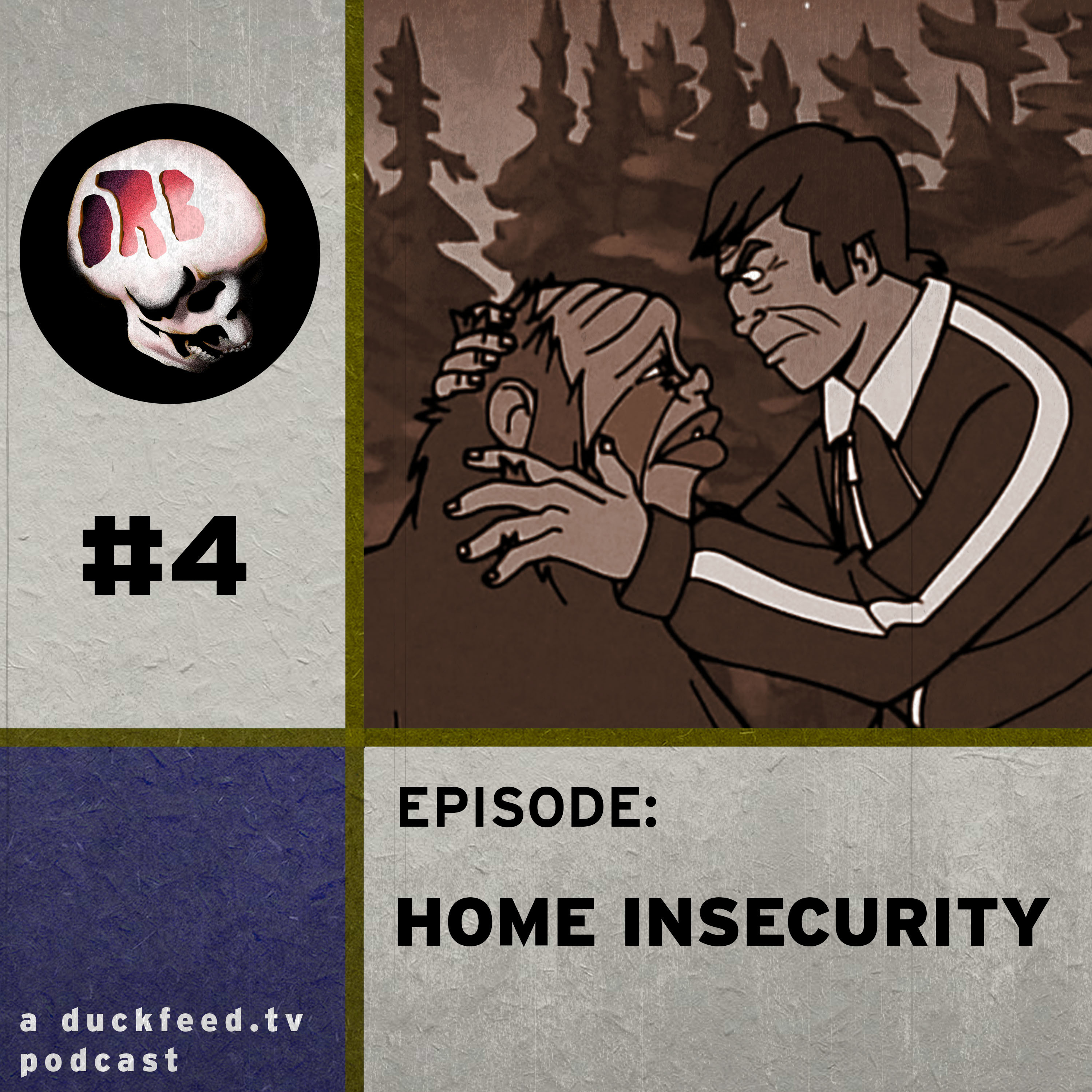 4: Home Insecurity