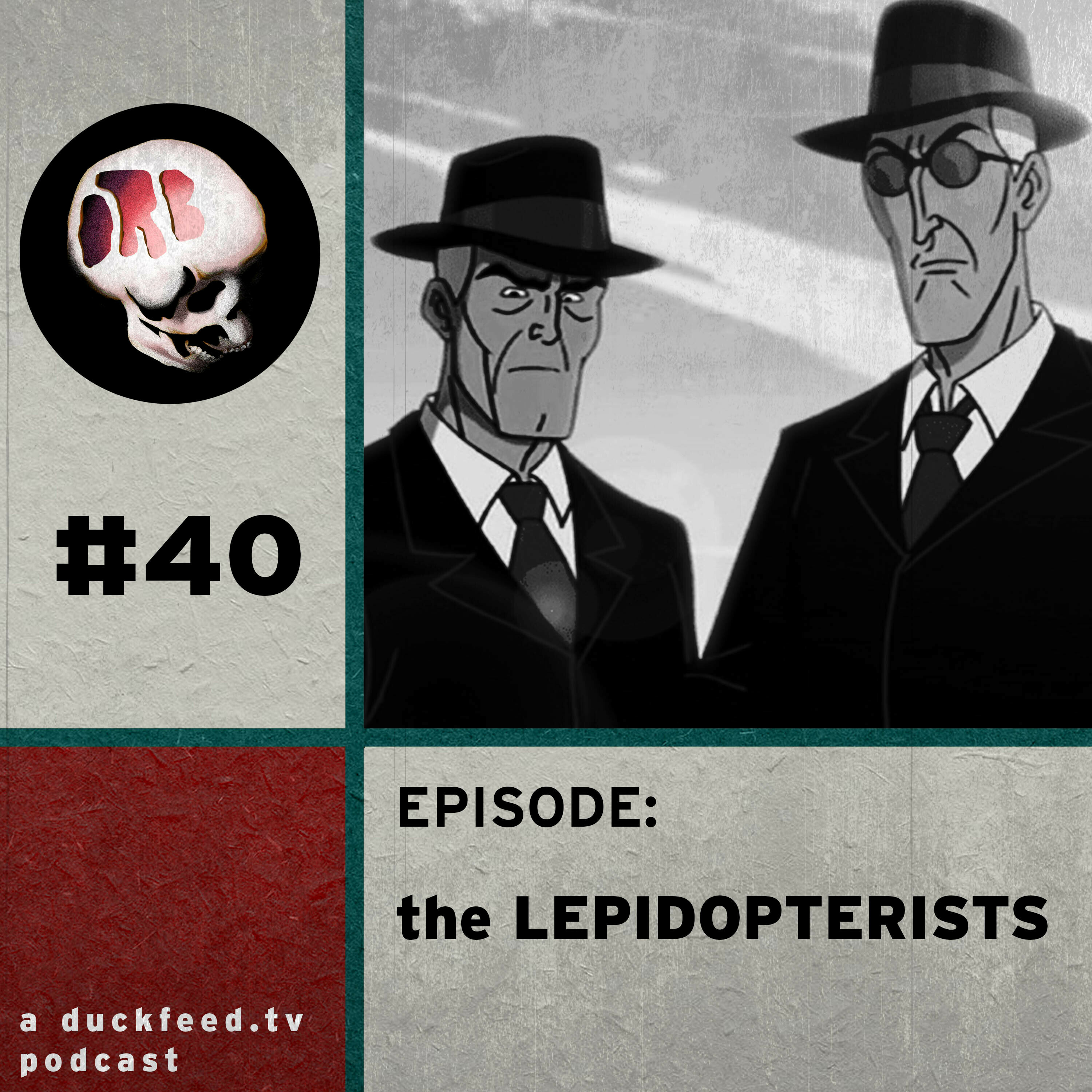 40: The Lepidopterists