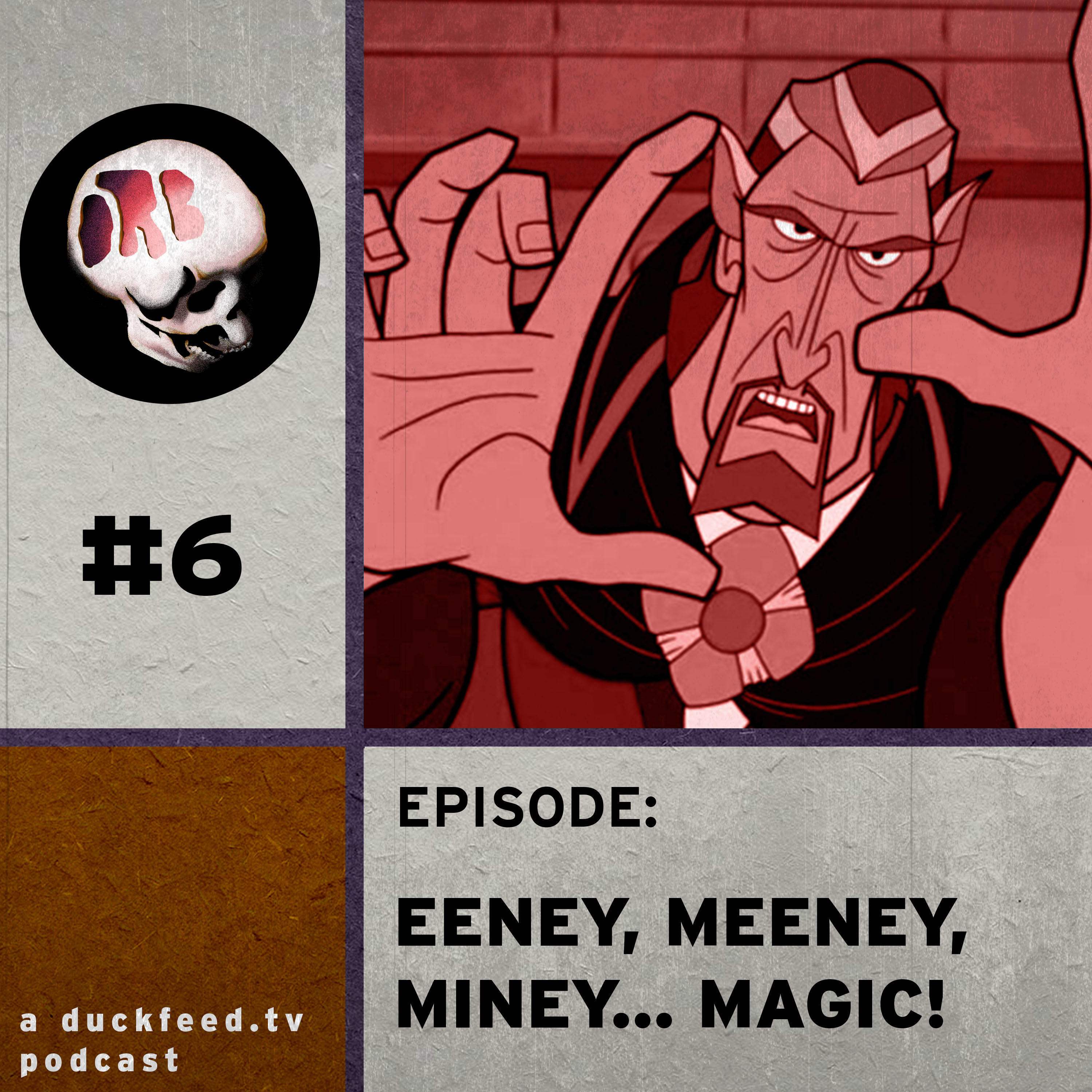 6: Eeney, Meeney, Miney... Magic!
