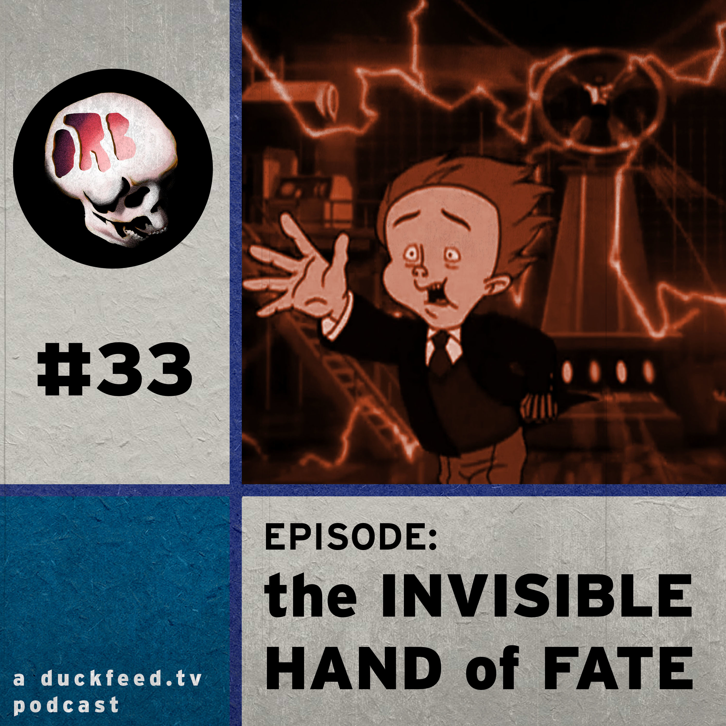 33: The Invisible Hand of Fate