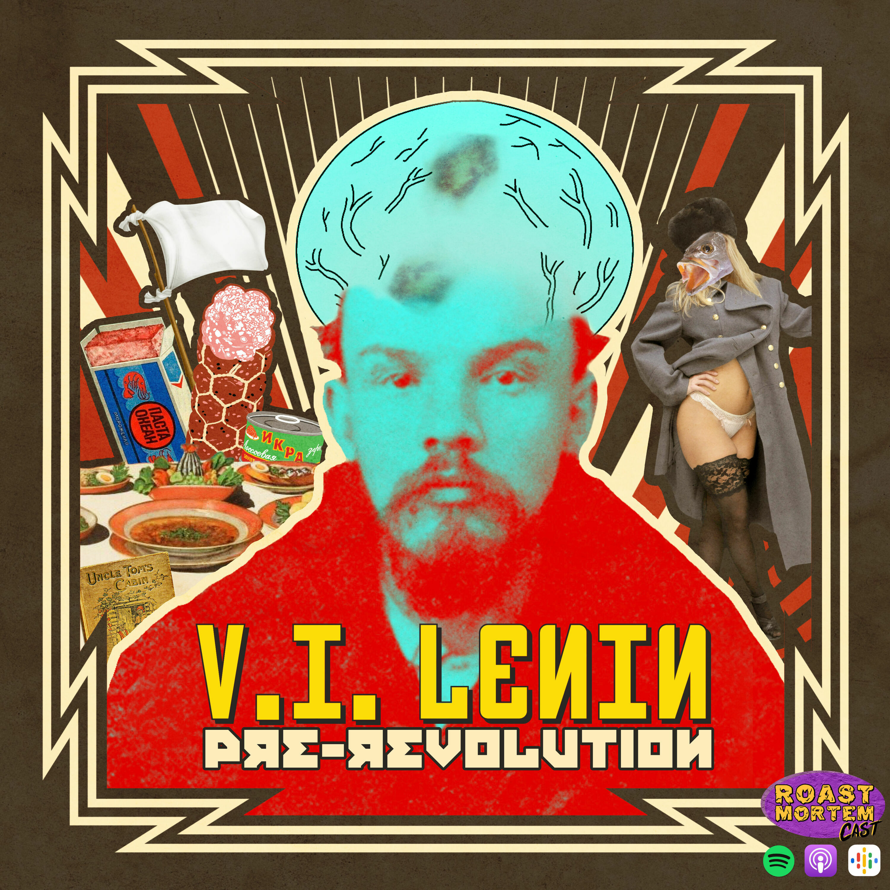 210 - V.I. Lenin (pt1): The Armchair Revolutionary with a MASSIVE dome episode artwork