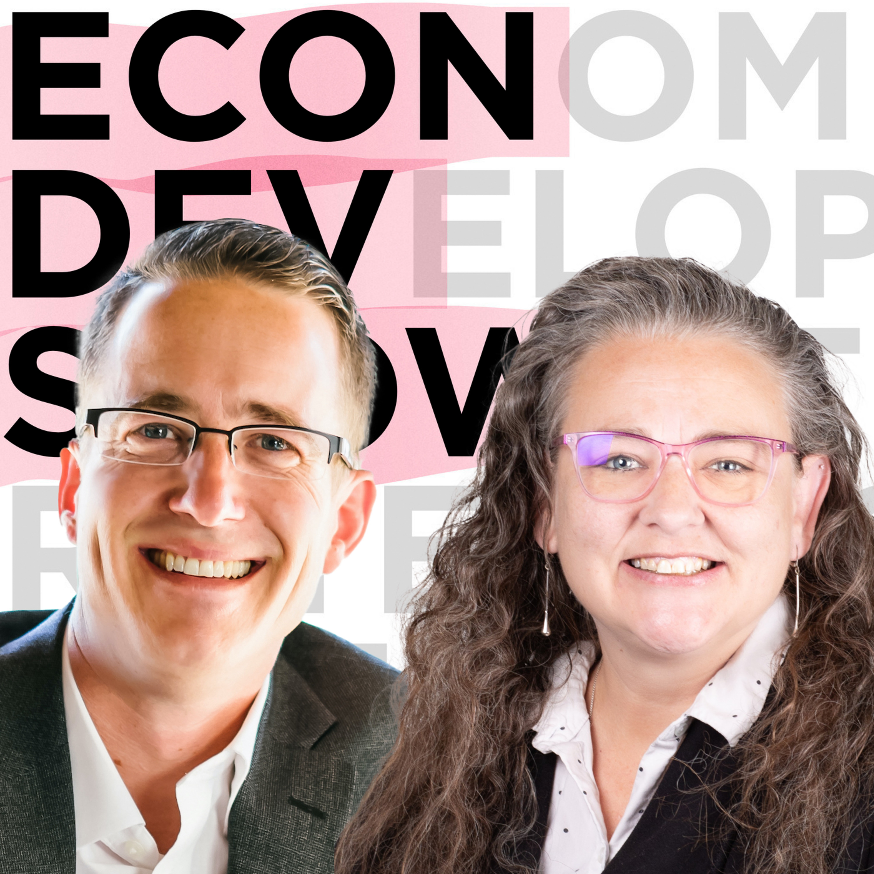 Econ Dev Show Podcast - Economic Development