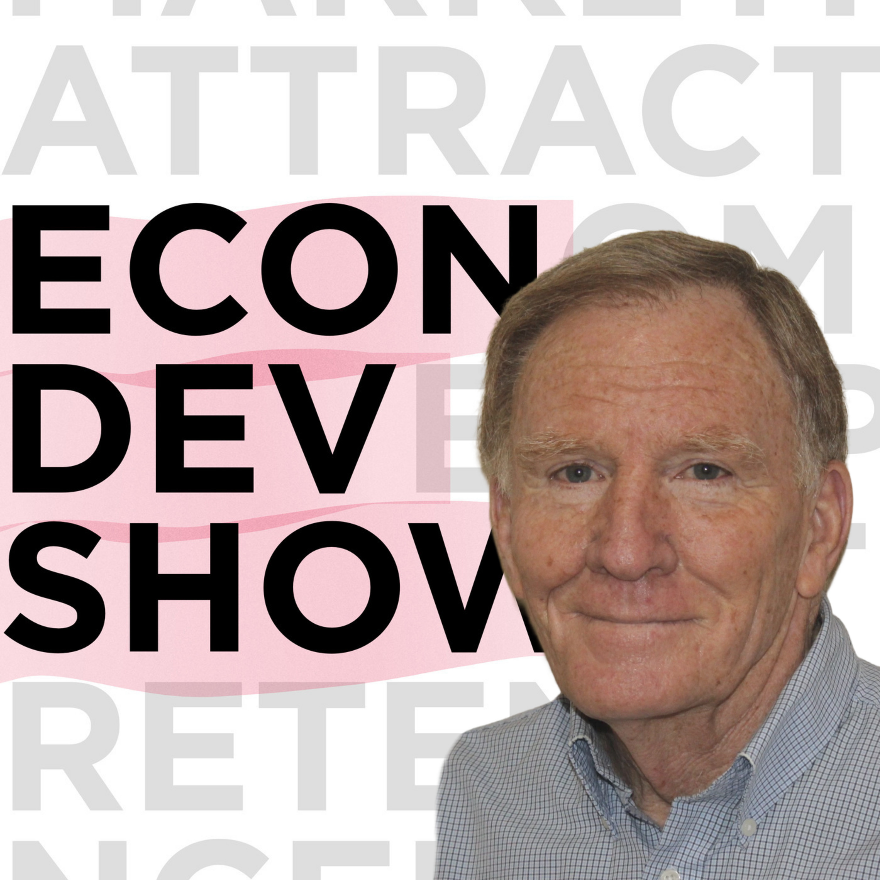 Econ Dev Show Podcast - Economic Development
