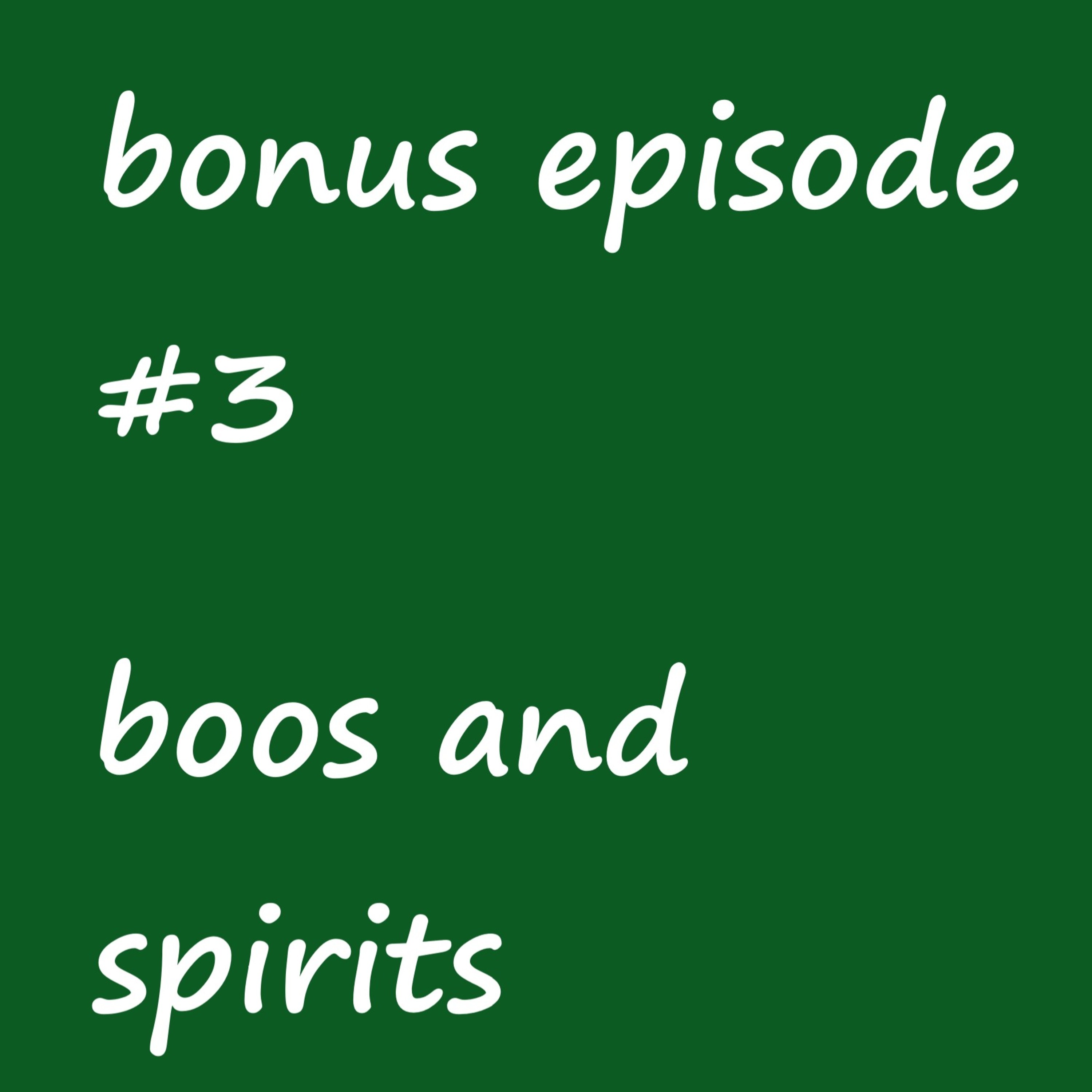 boos and spirits