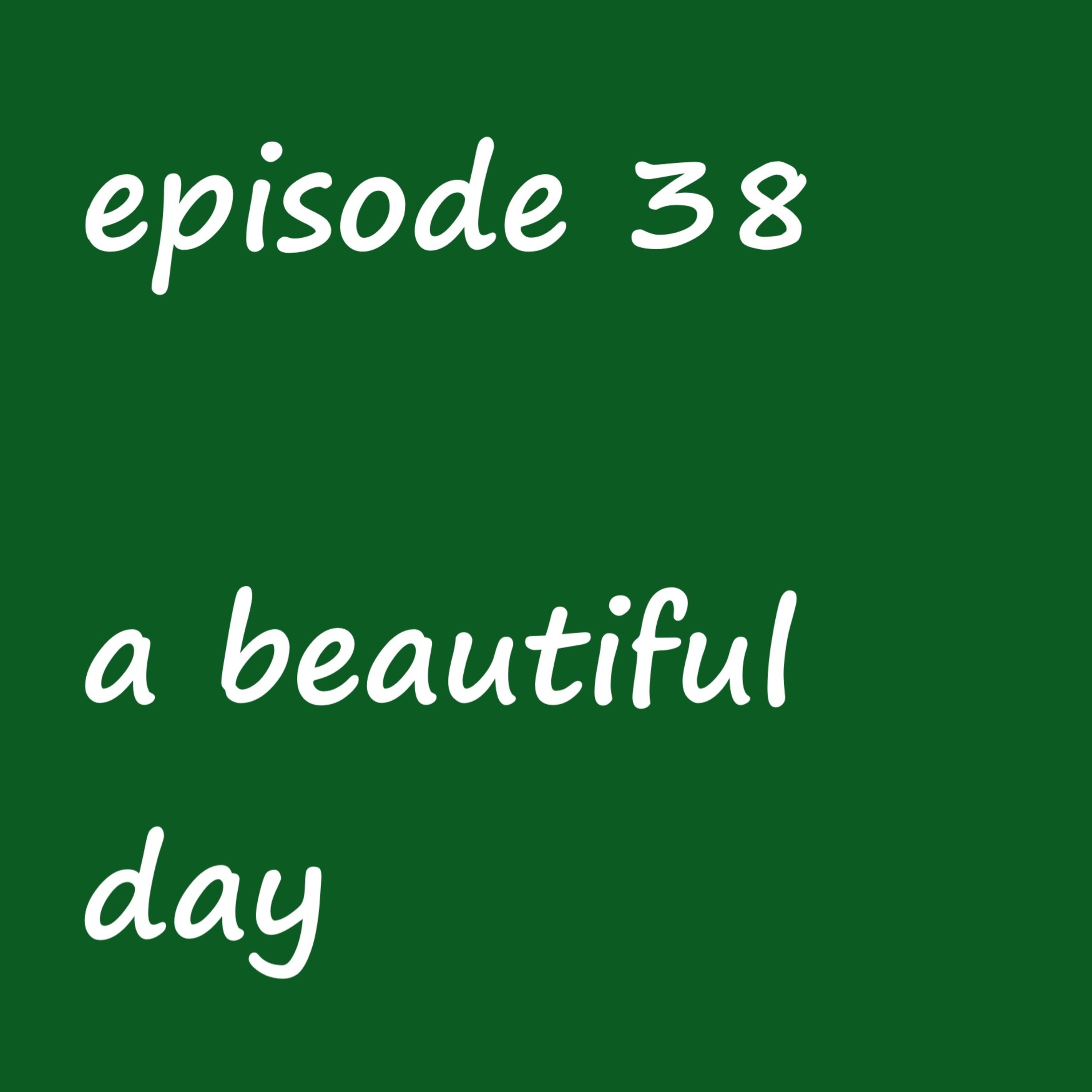 Episode 38: a beautiful day- sesame street and mister roger's neighborhood fanfics