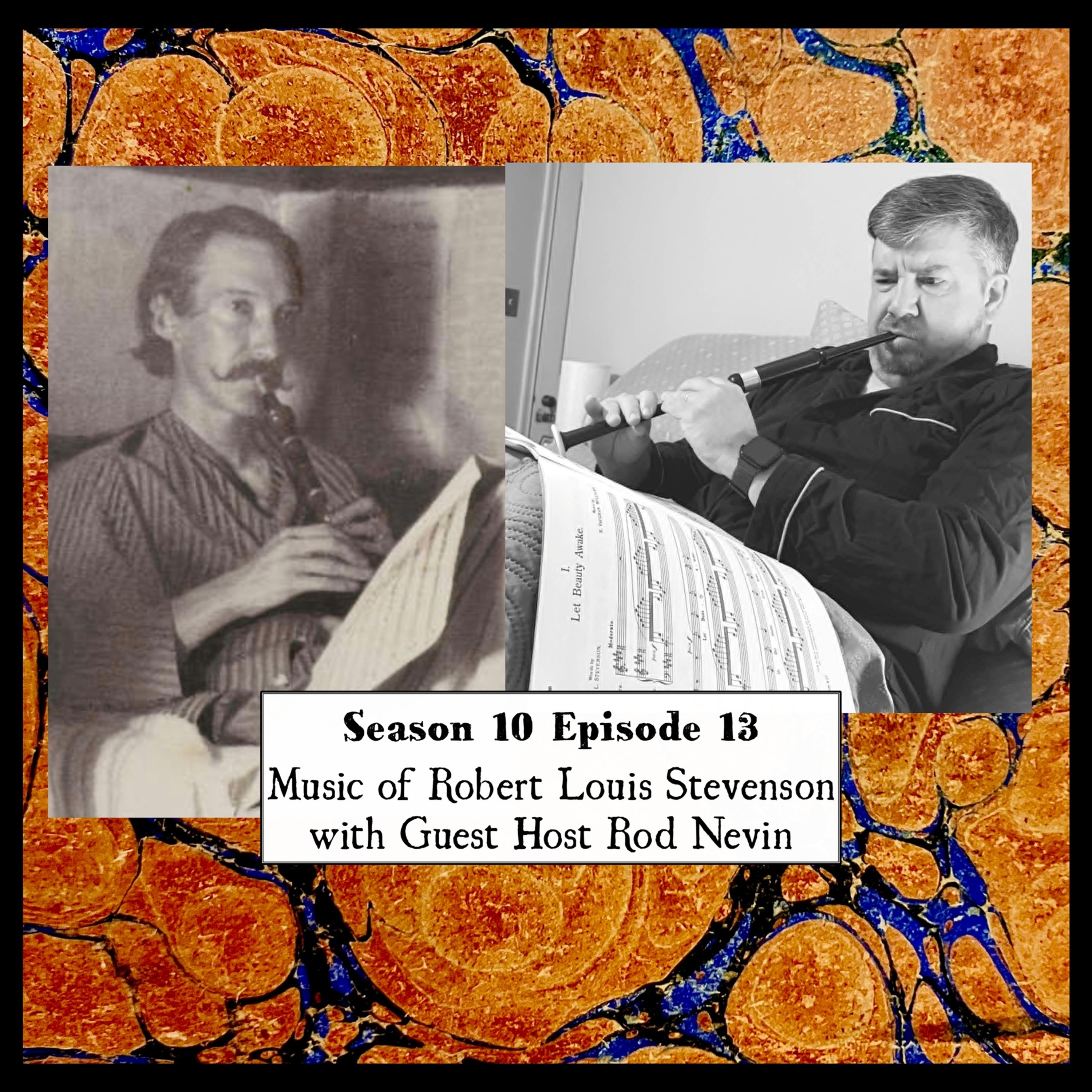 S 10 E 13 Music of Robert Louis Stevenson with Guest Host Rod Nevin episode artwork