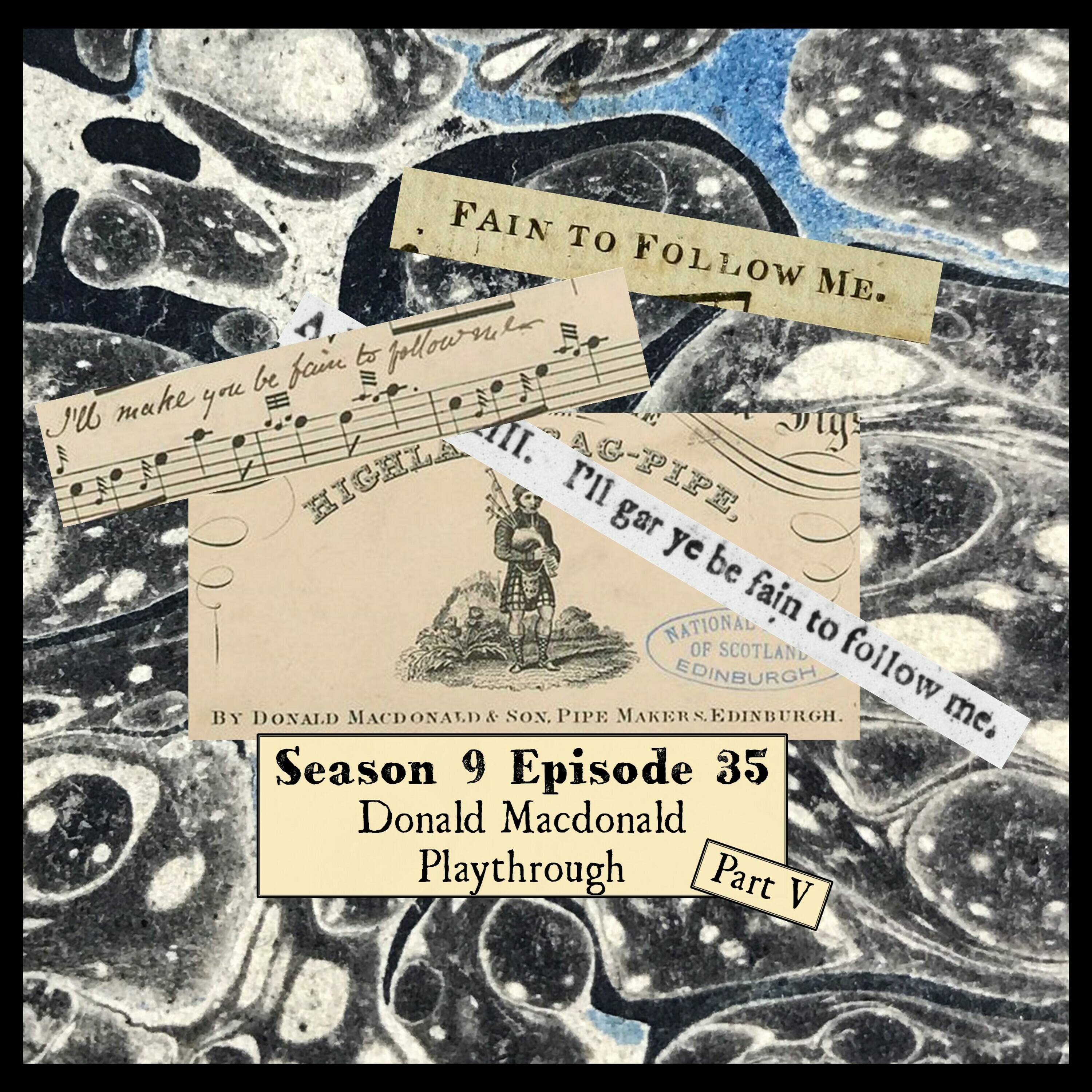 S 09 E 35 Donald Macdonald Playthrough Part 5 episode artwork