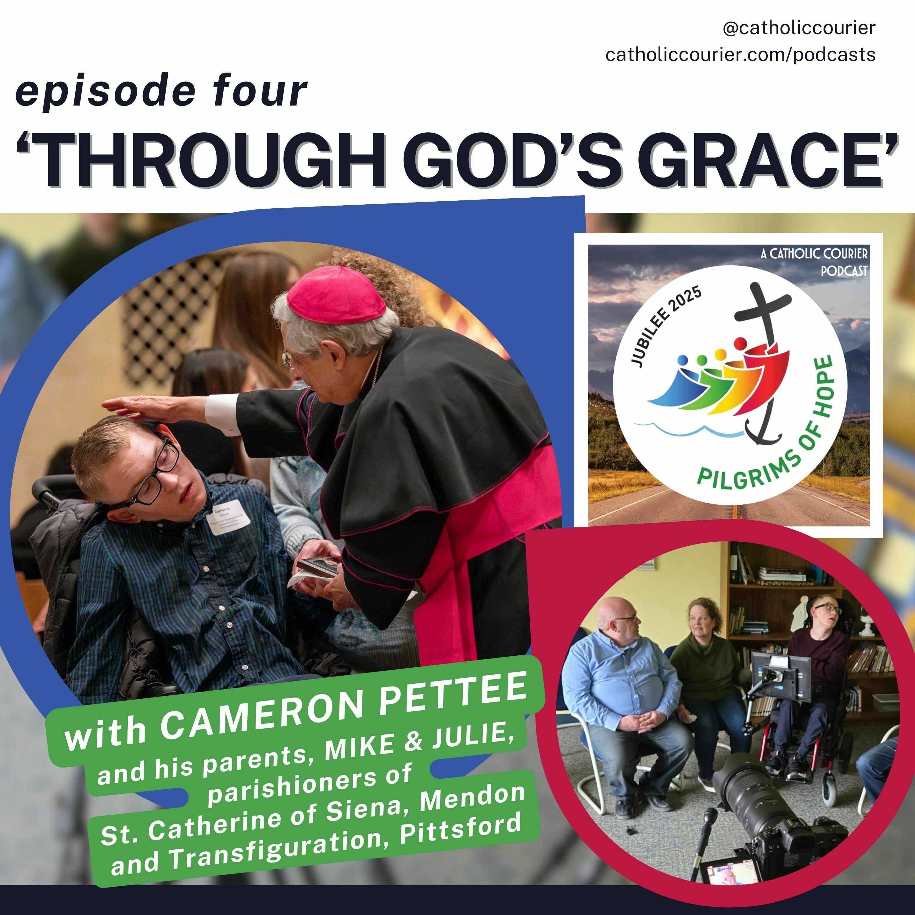 Episode 4: ‘Through God’s Grace’