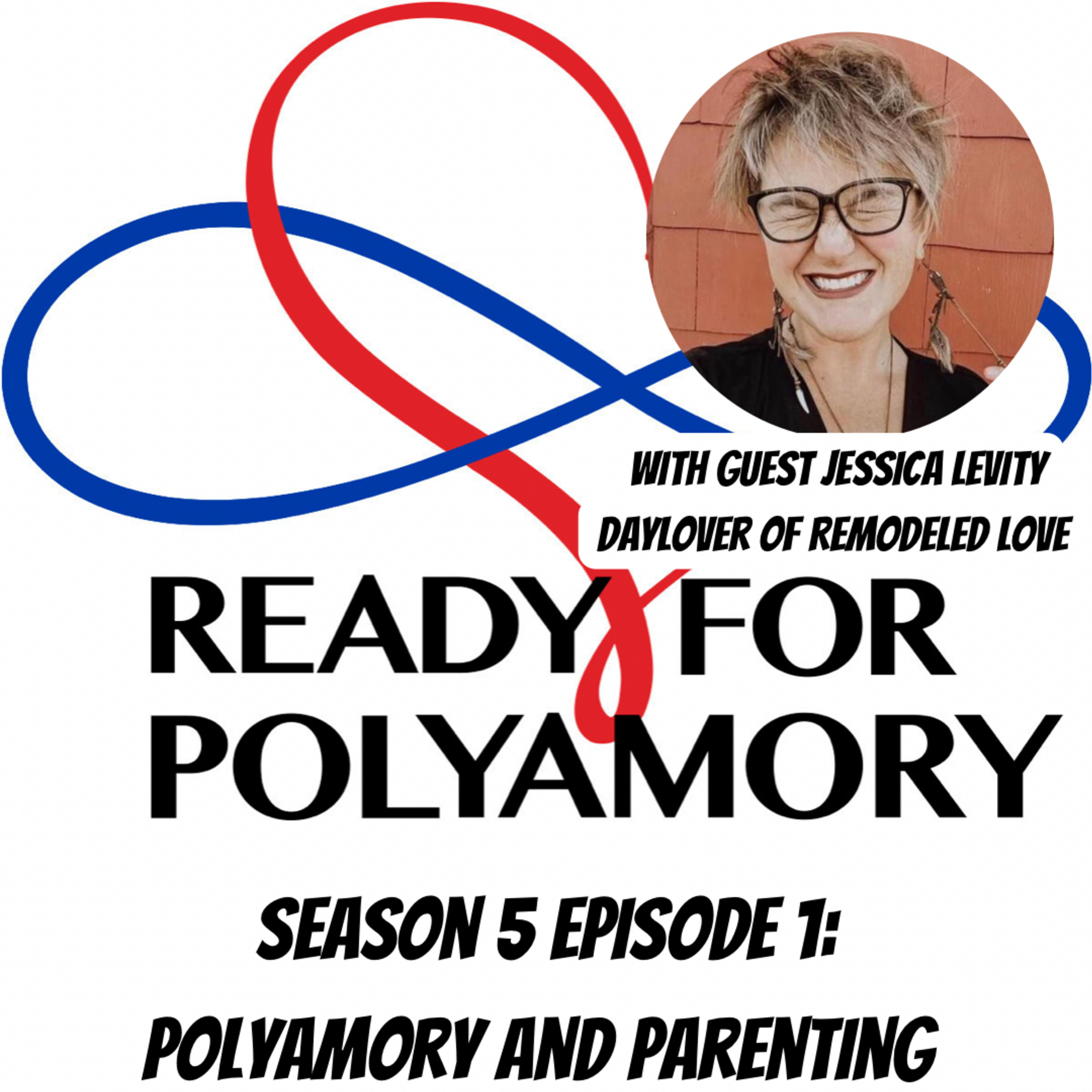 The Ready For Polyamory Podcast
