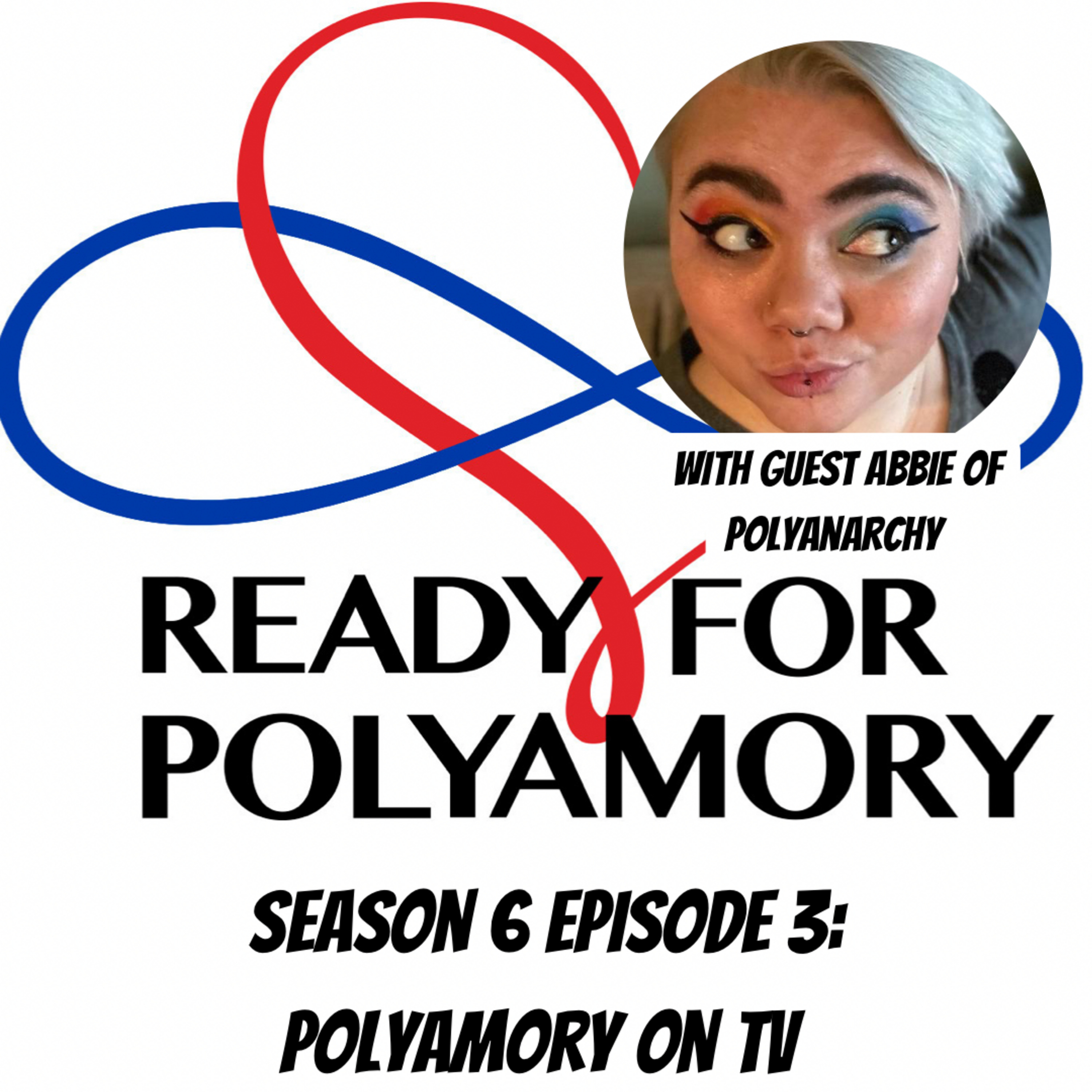 The Ready For Polyamory Podcast