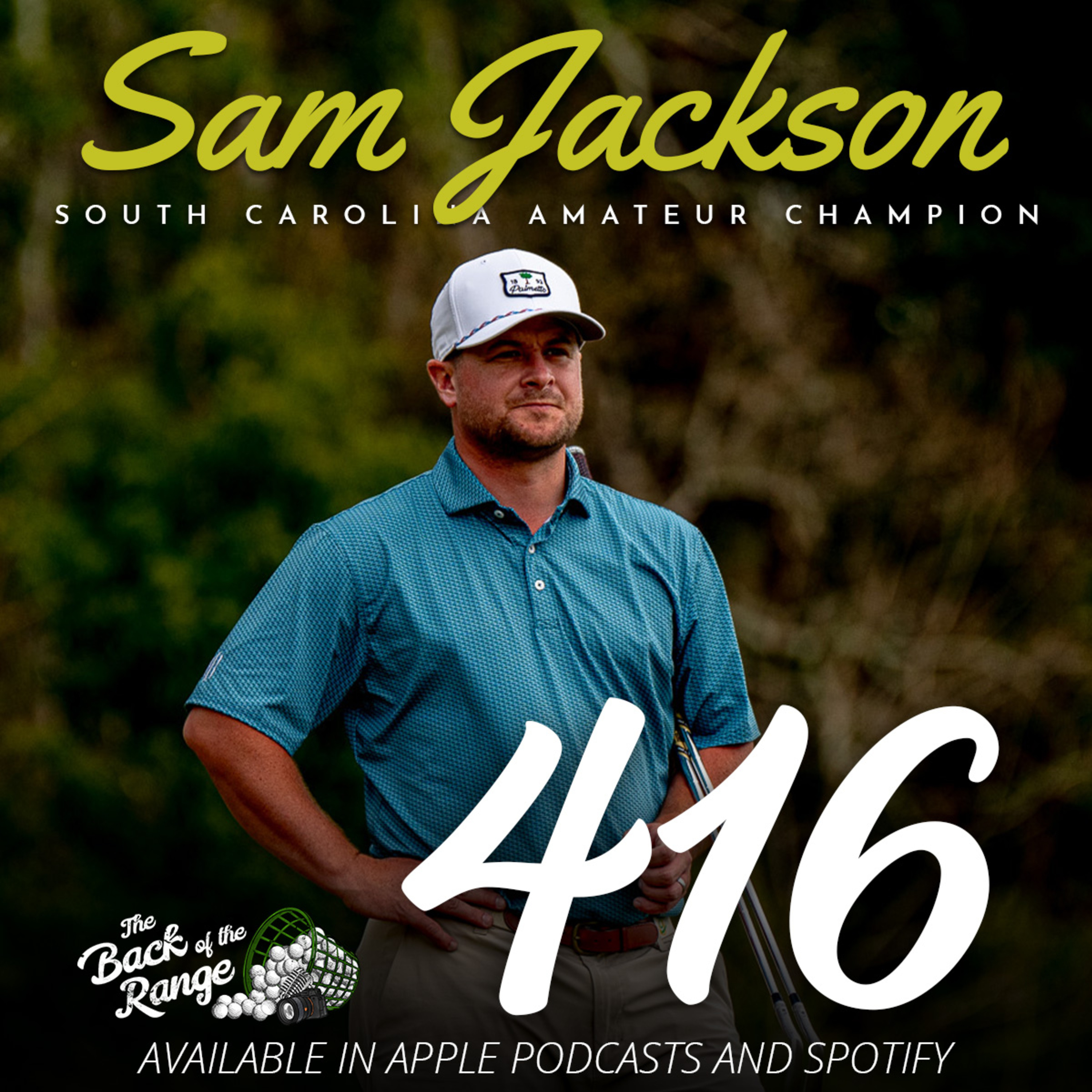 Sam Jackson - South Carolina Amateur Champion episode artwork