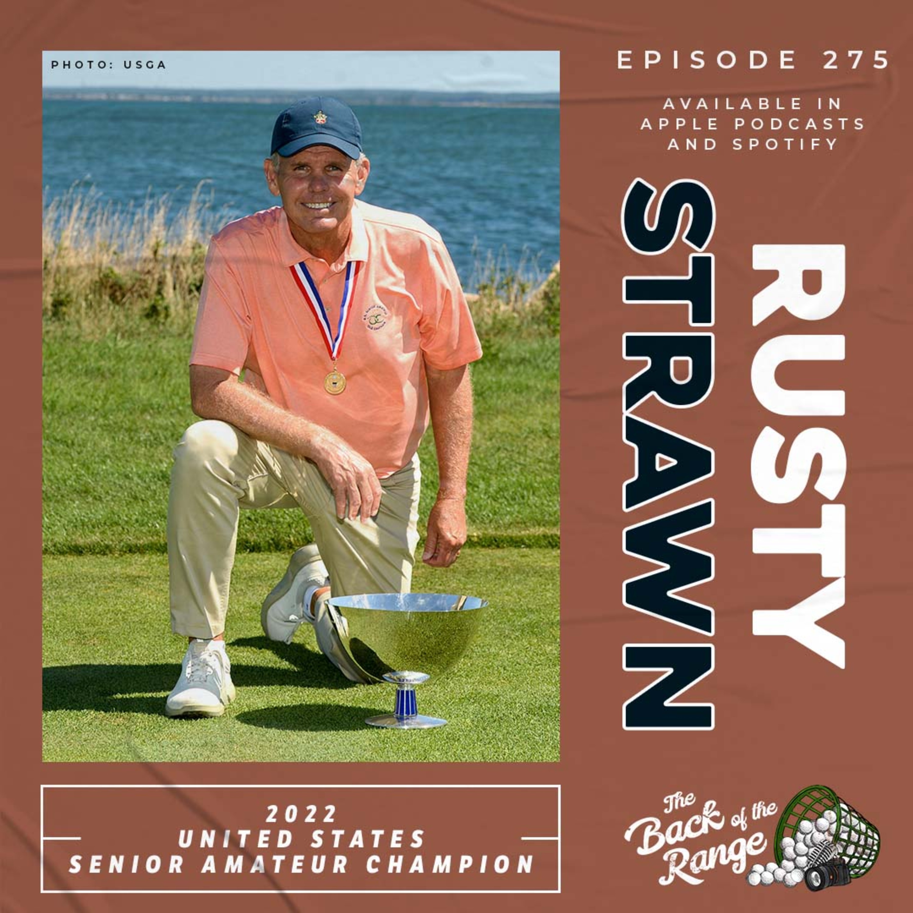 Rusty Strawn - 2022 U.S. Senior Amateur Champion