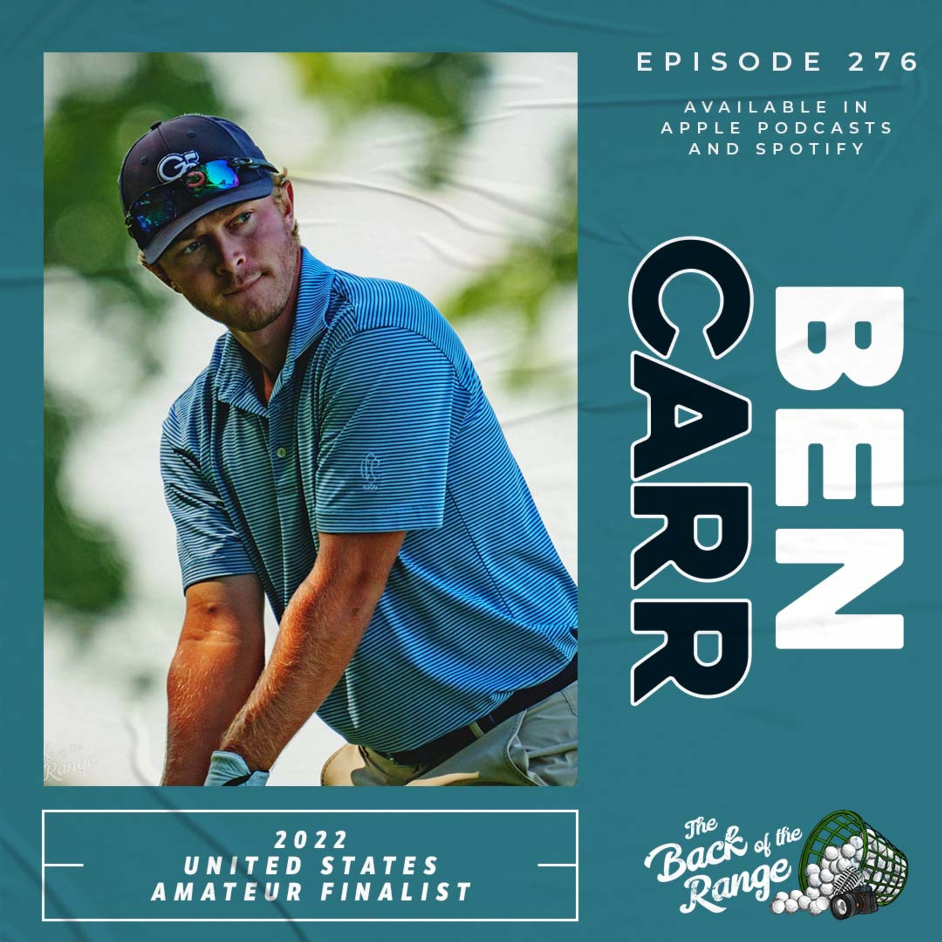 Ben Carr - 2022 U.S. Amateur Finalist