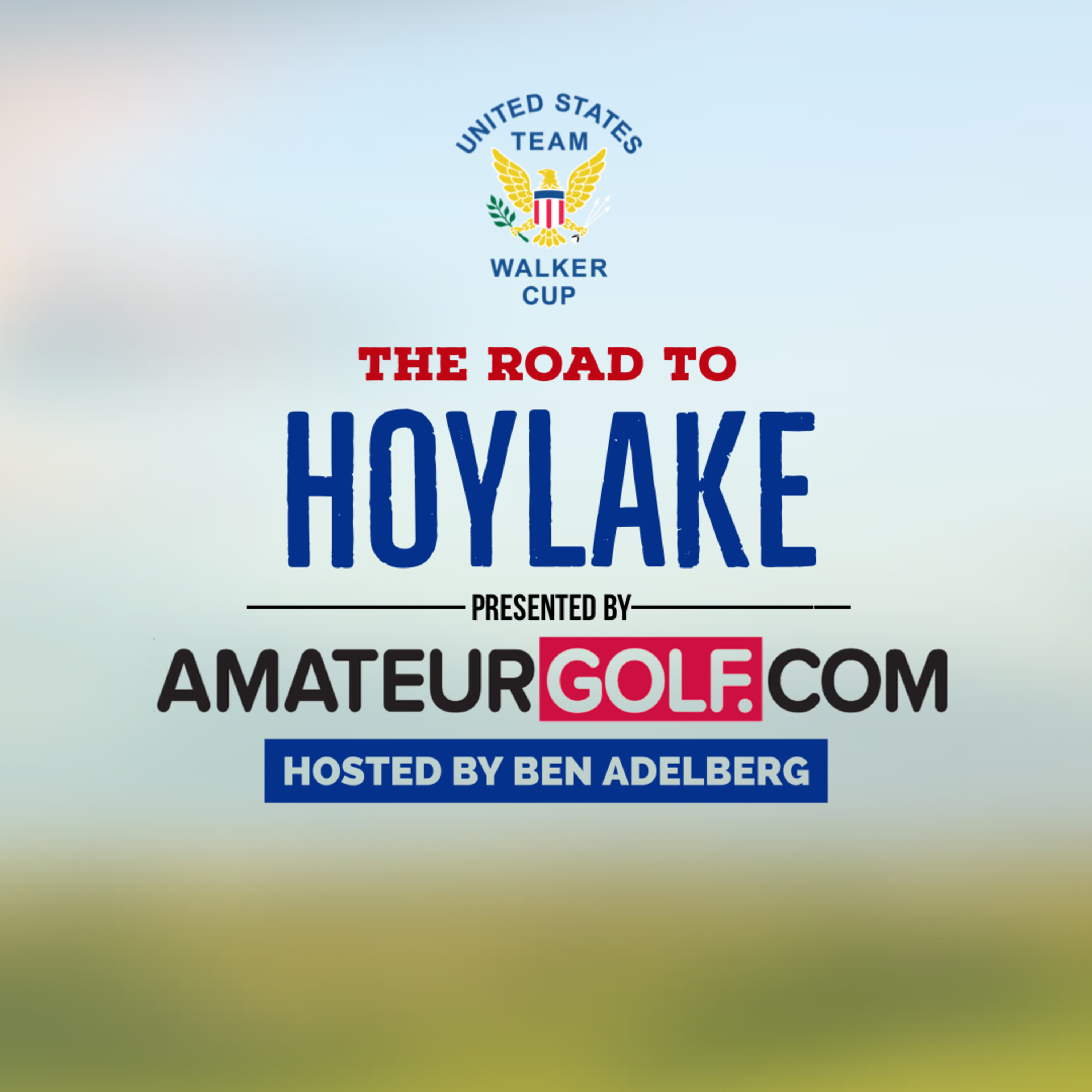 THE ROAD TO HOYLAKE - Austin Eckroat and Steven Fisk