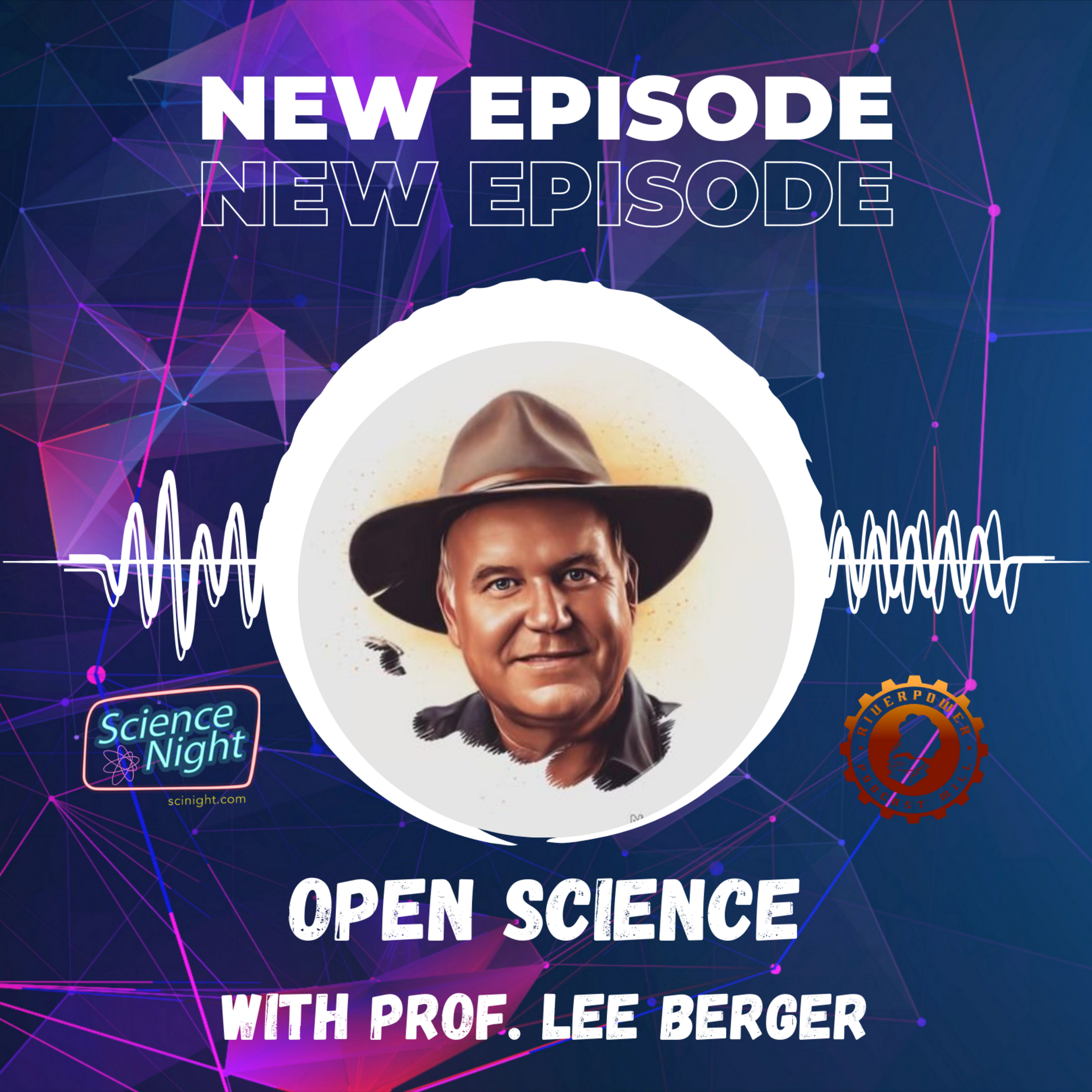 Open Science with Prof. Lee Berger - podcast episode cover