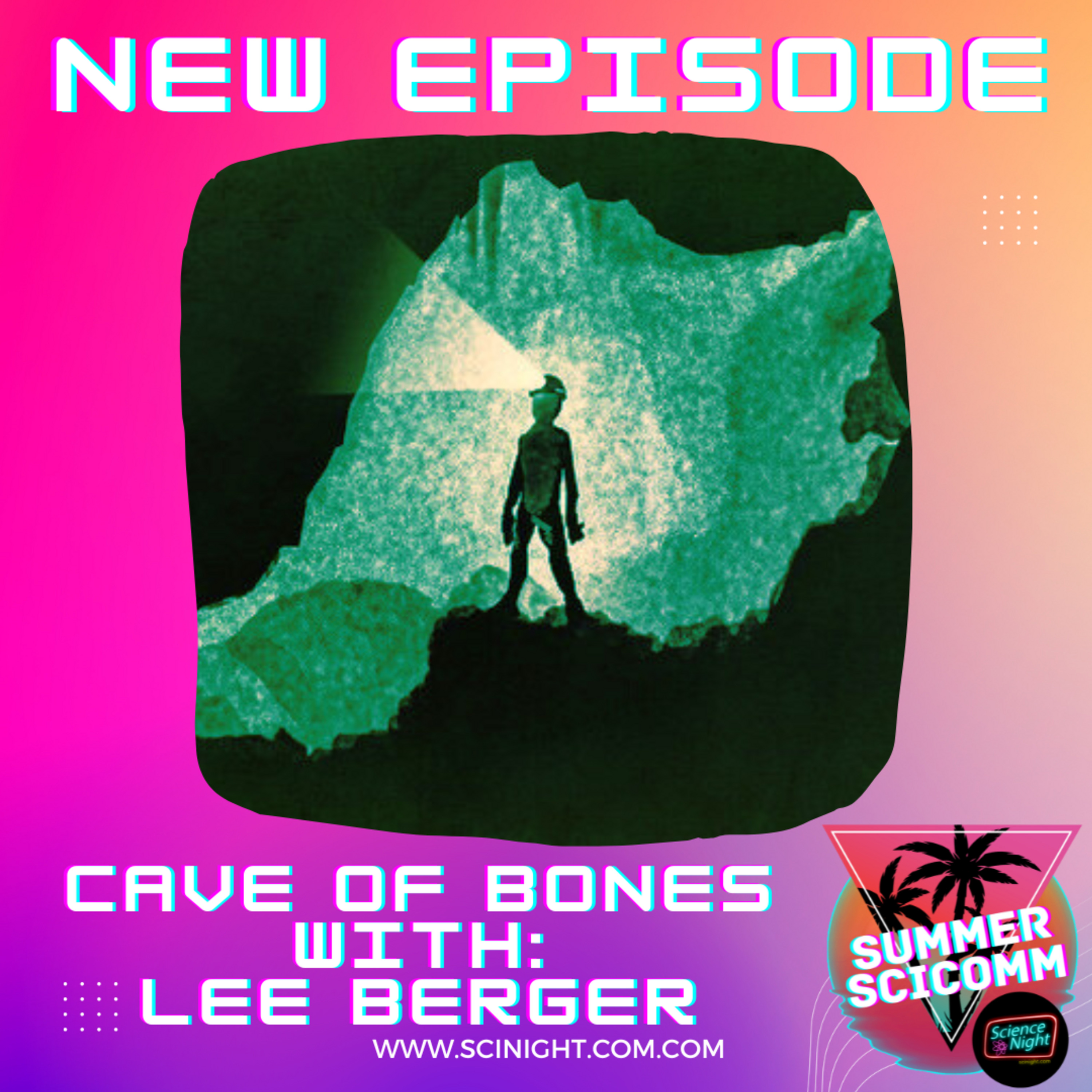 Cave of Bones with Lee Berger - podcast episode cover