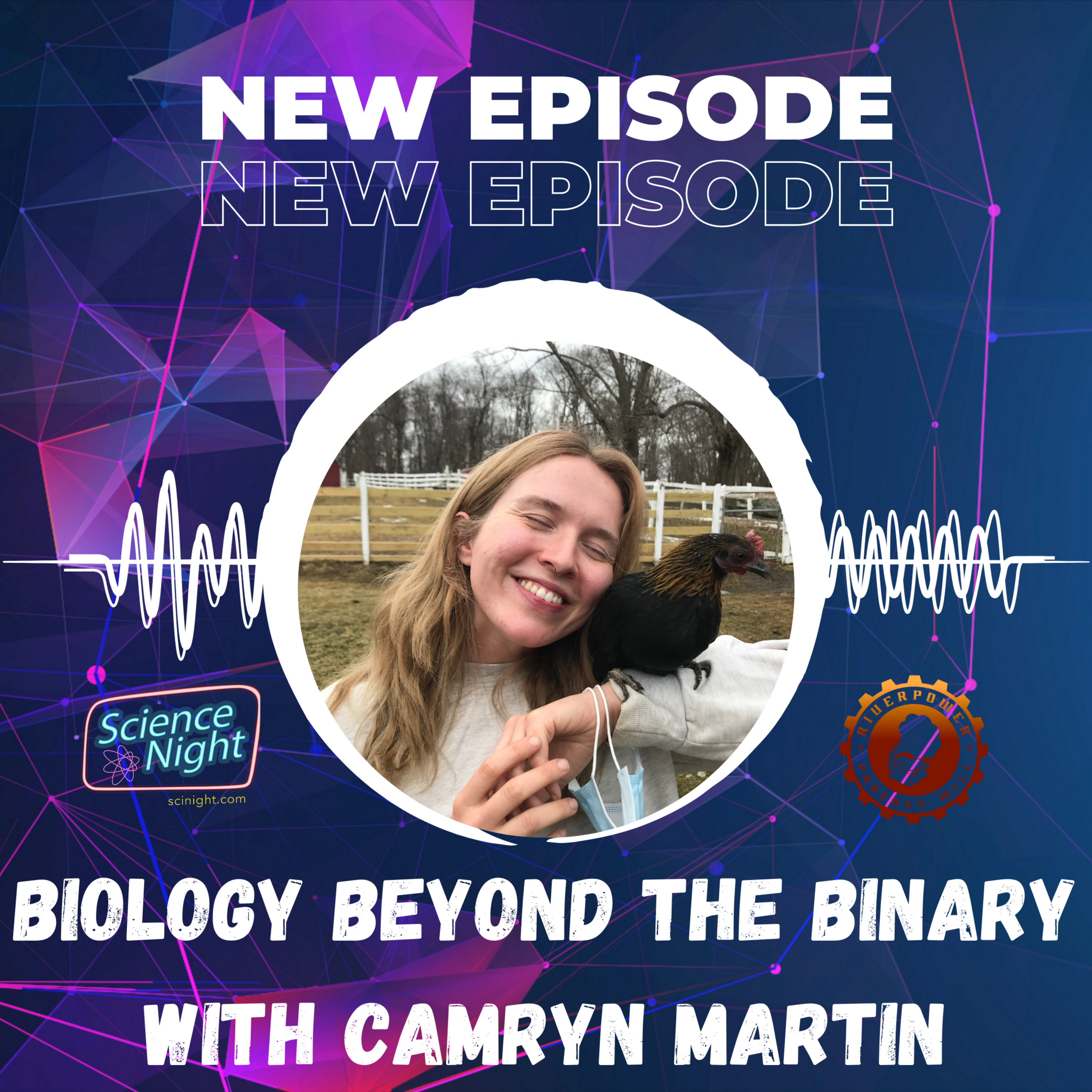 Biology Beyond the Binary with Camryn Martin - podcast episode cover