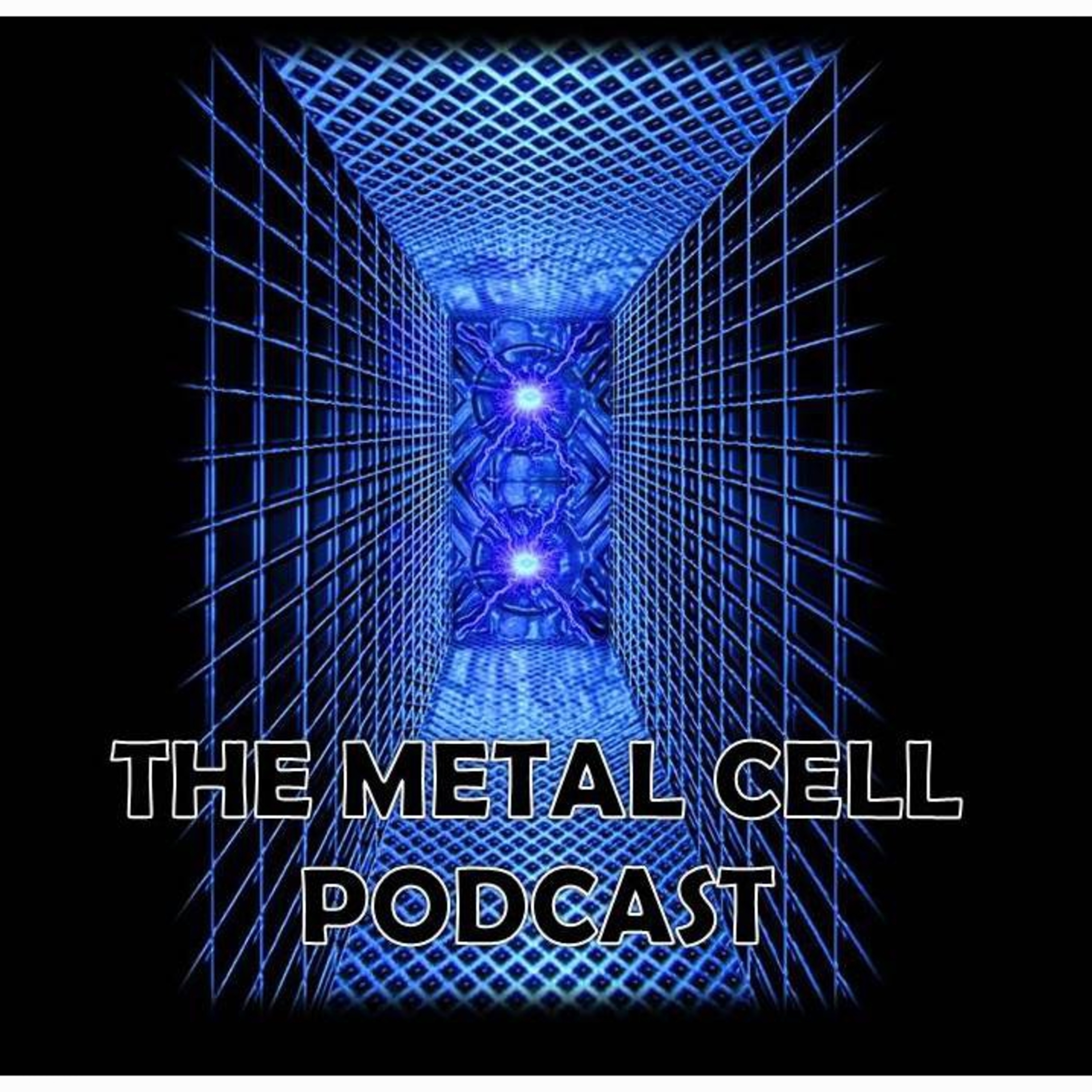 The Metal Cell Podcast
