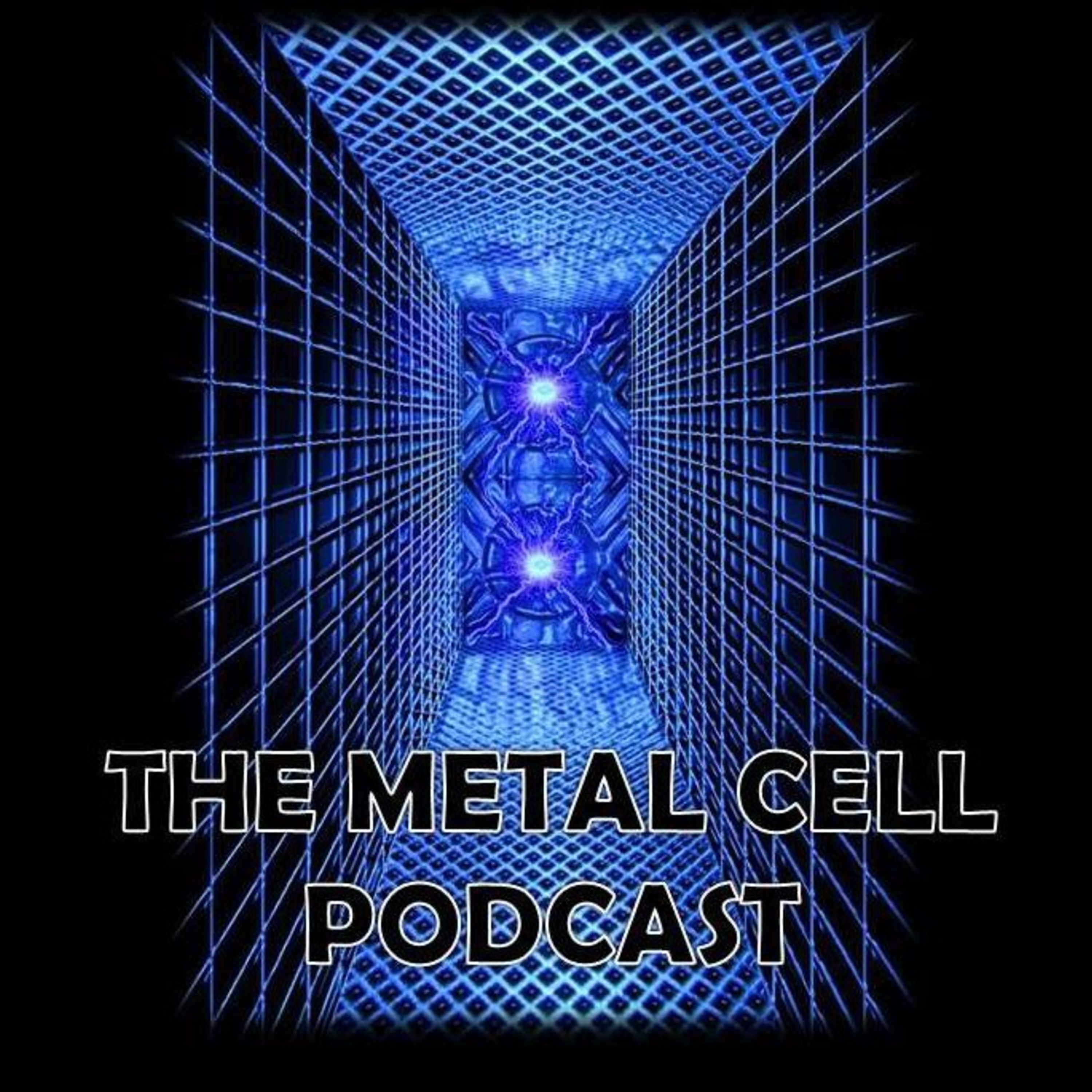 The Metal Cell Podcast
