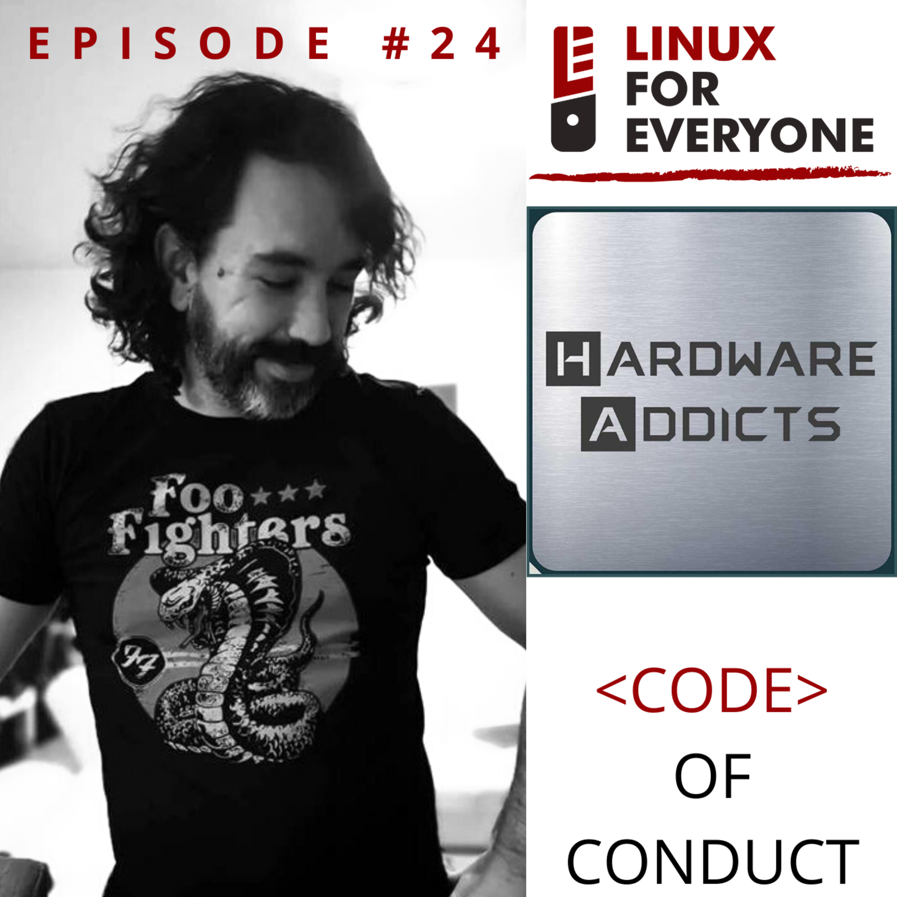 Episode 24: Code of Conduct / Hardware Addicts Interview