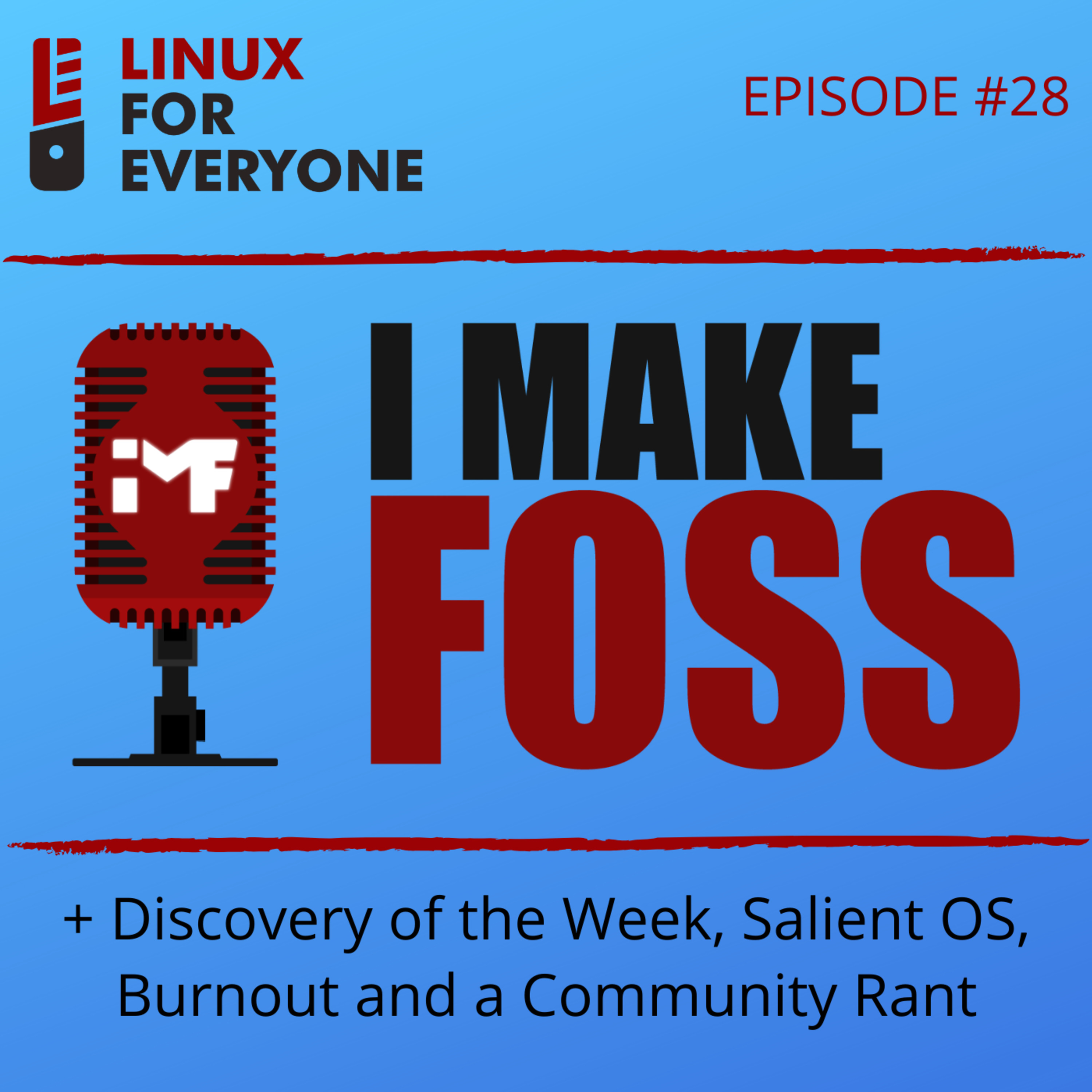 Episode 28: I Make FOSS + The Dual-Booter’s Rant