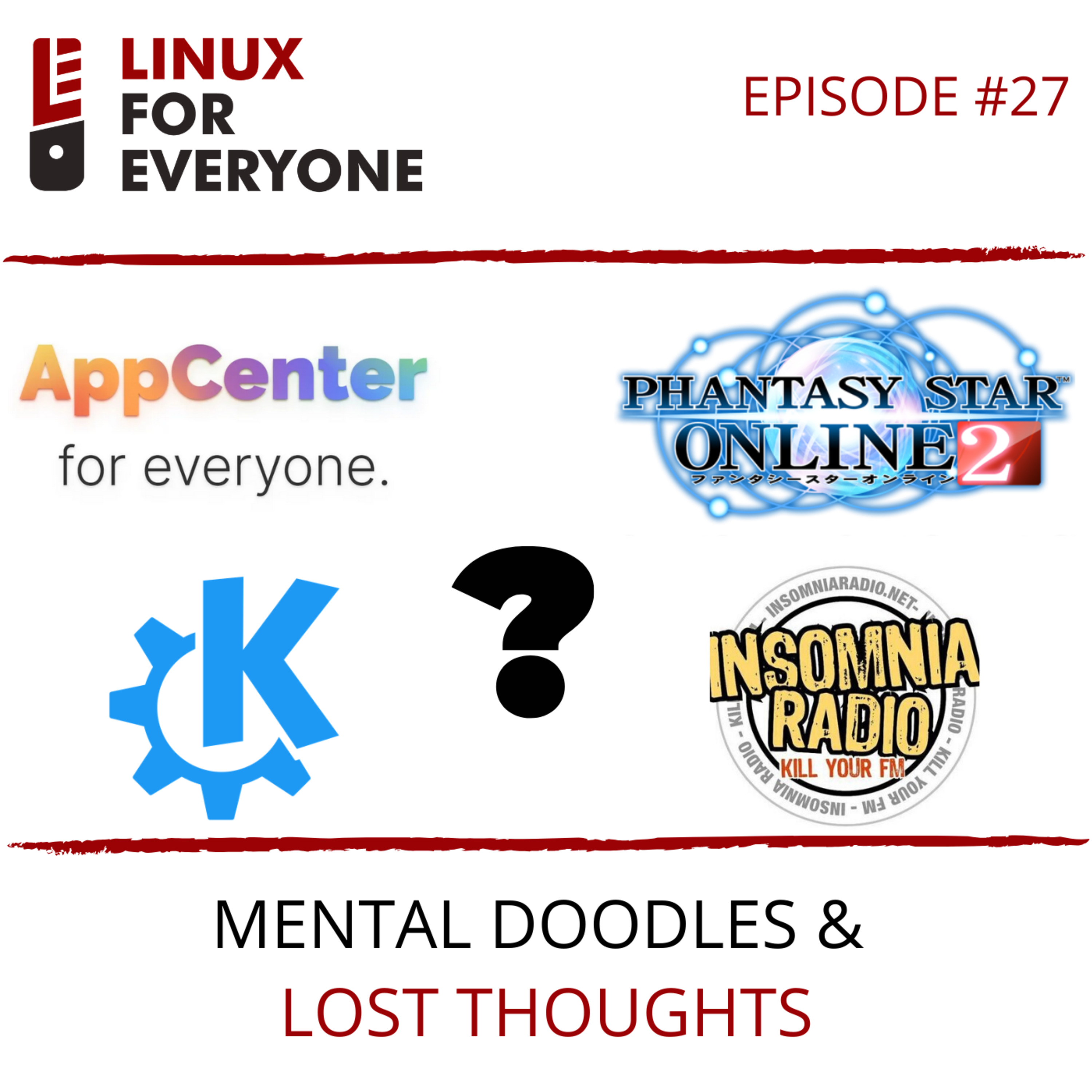 Episode 27: Mental Doodles and Lost Thoughts