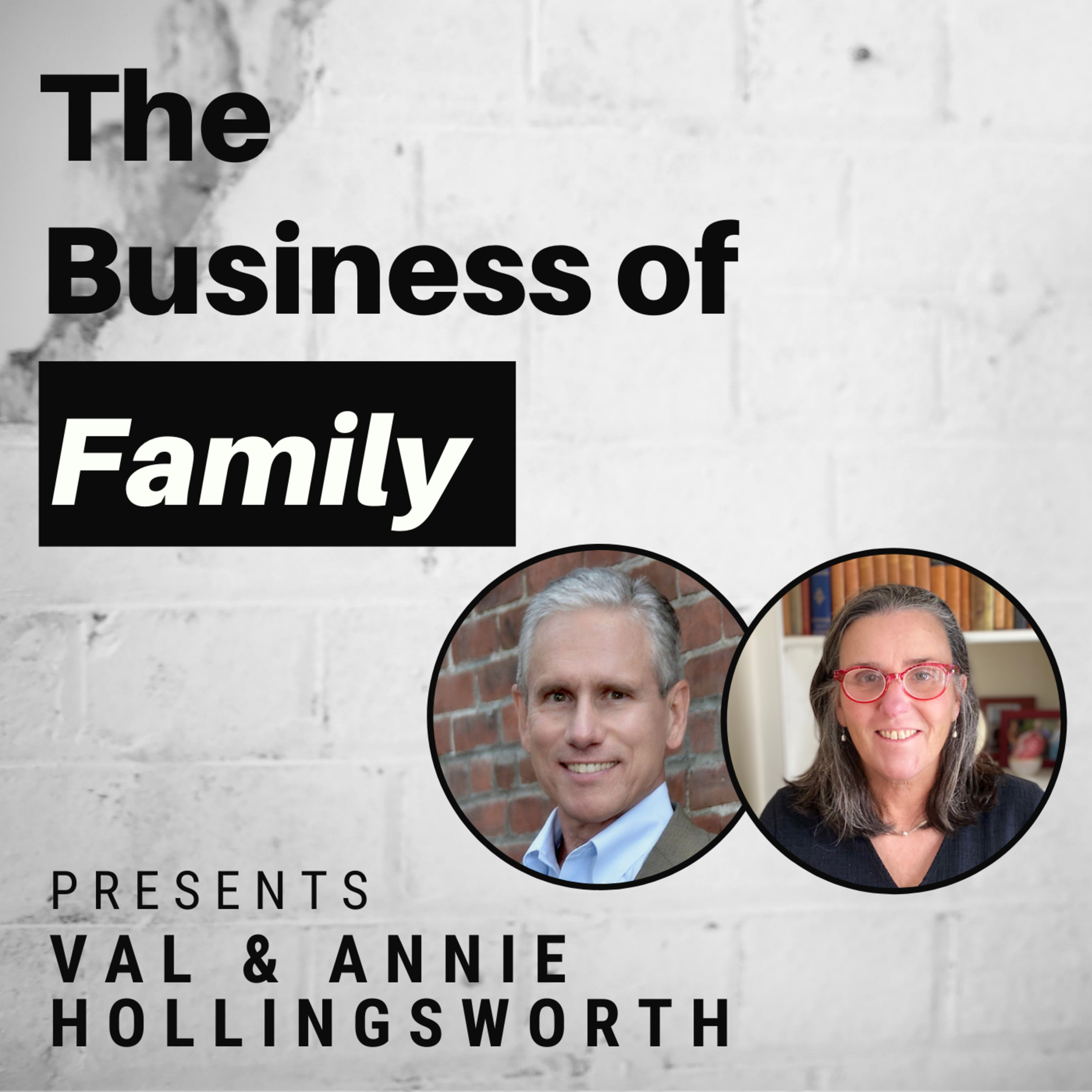 Val & Annie Hollingsworth - 7th Gen Hollingsworth & Vose - Manufacturing Innovation Since 1728  [The Business of Family]