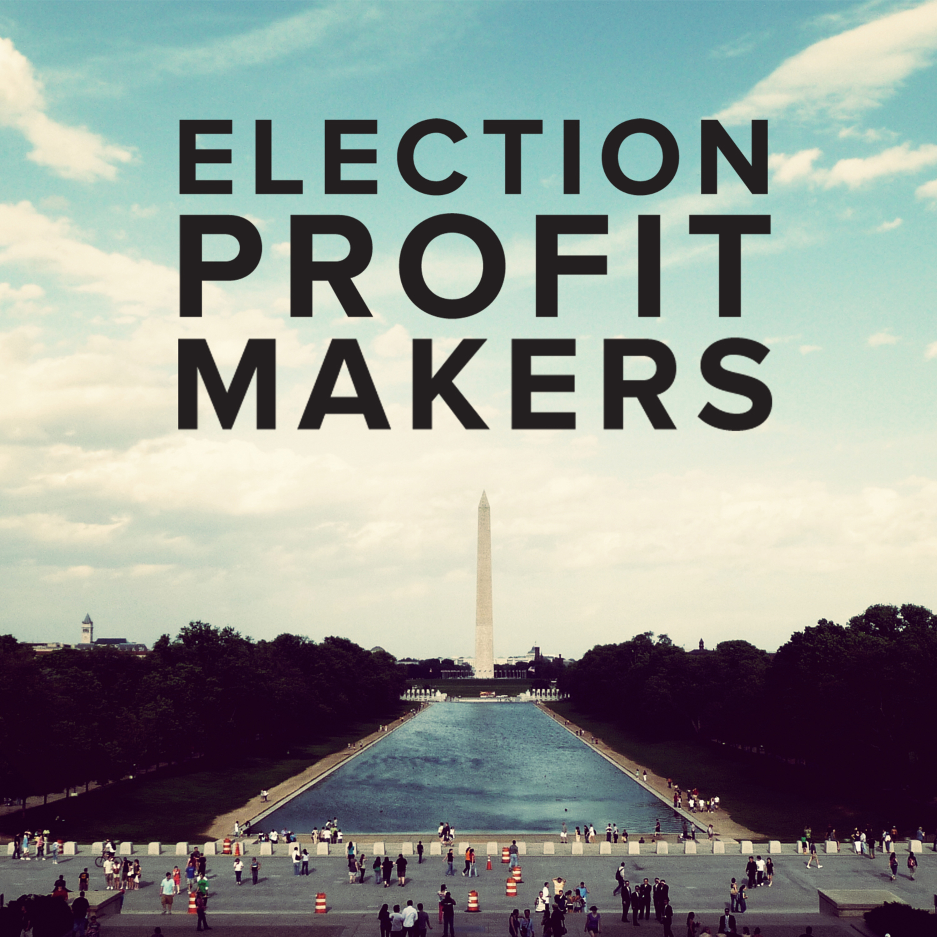 Election Profit Makers podcast show image