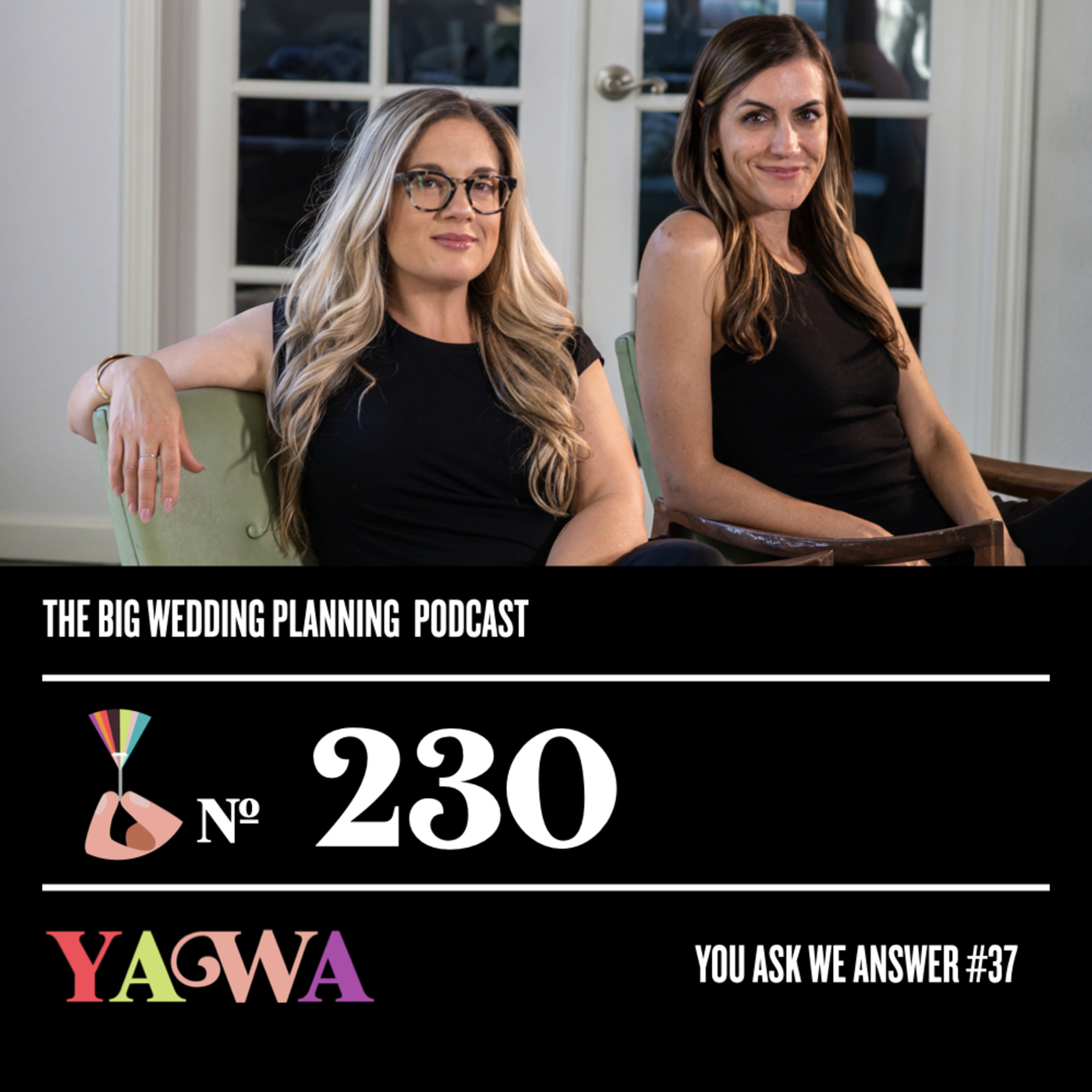 230 You Ask We Answer 37 The Big Wedding Planning Podcast