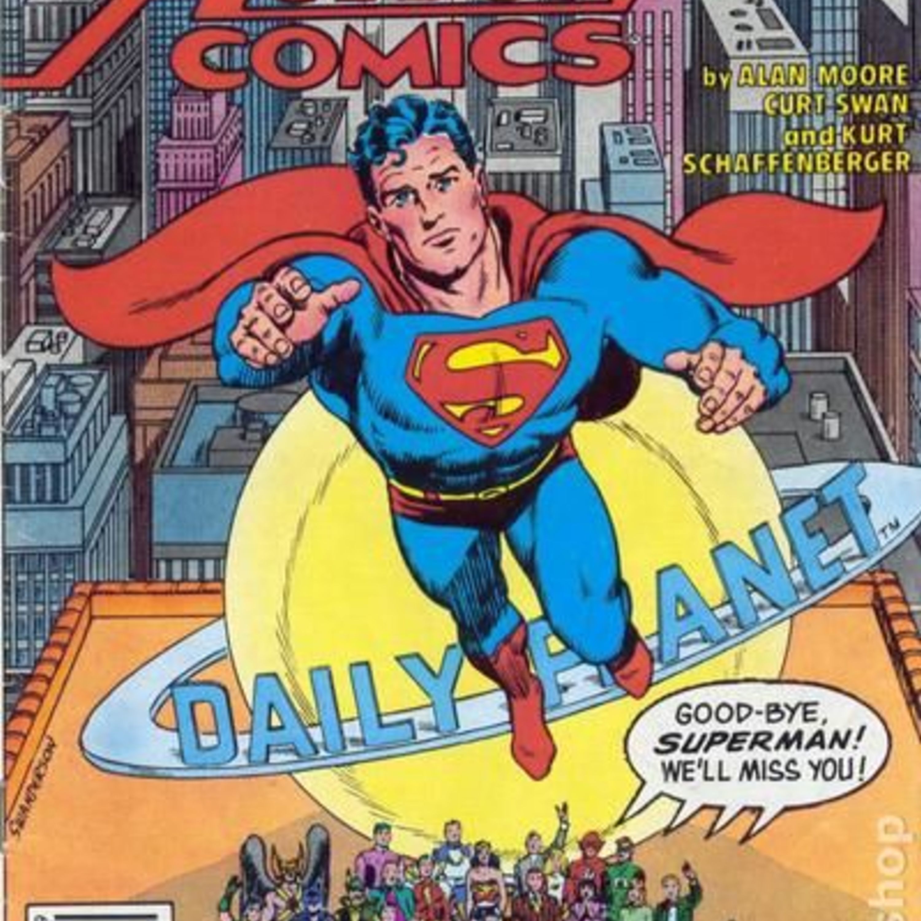 Episode 240: Action Comics #583 Whatever Happened to the Man of Tomorrow? Part 2