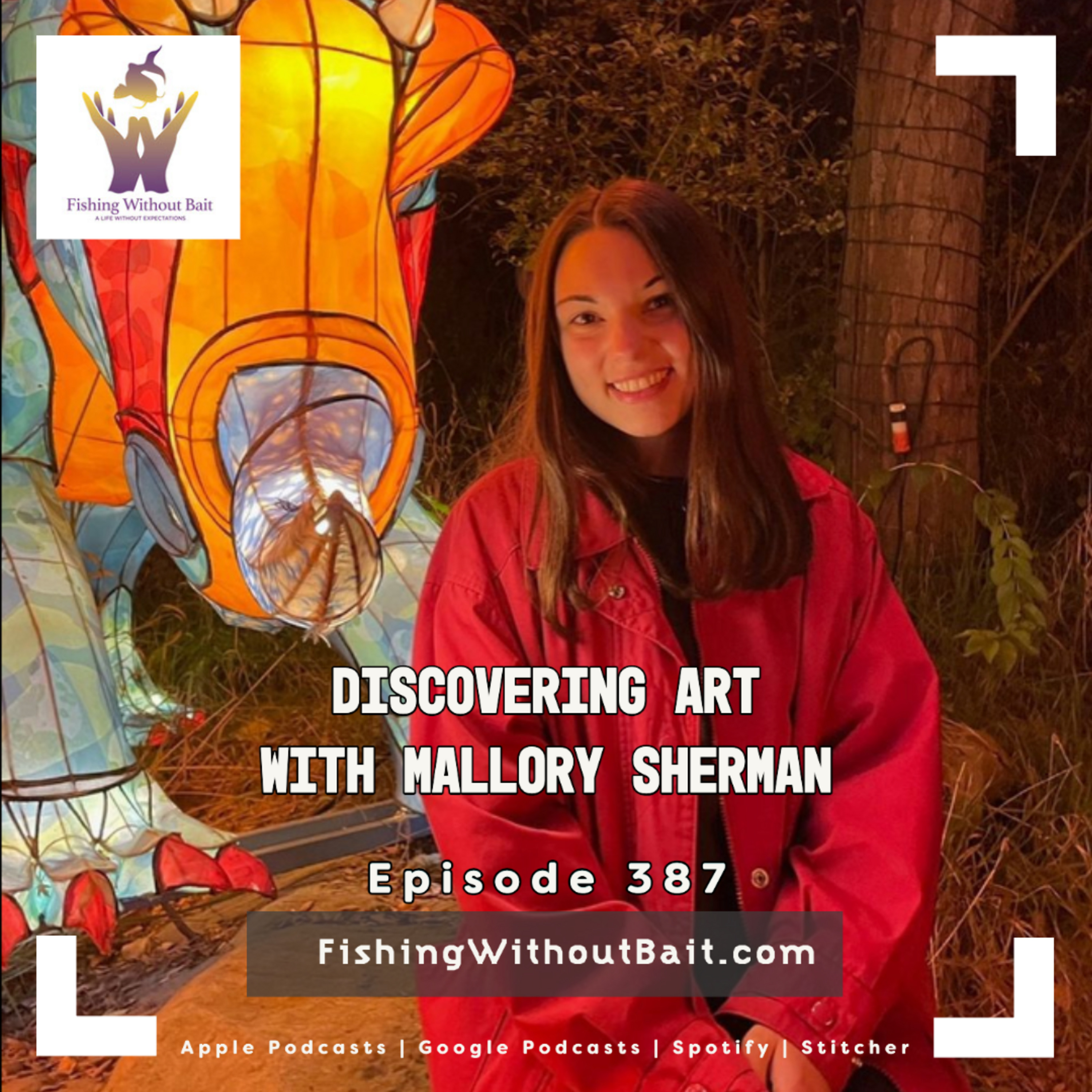 Discovering Art with Mallory Sherman | Episode 387