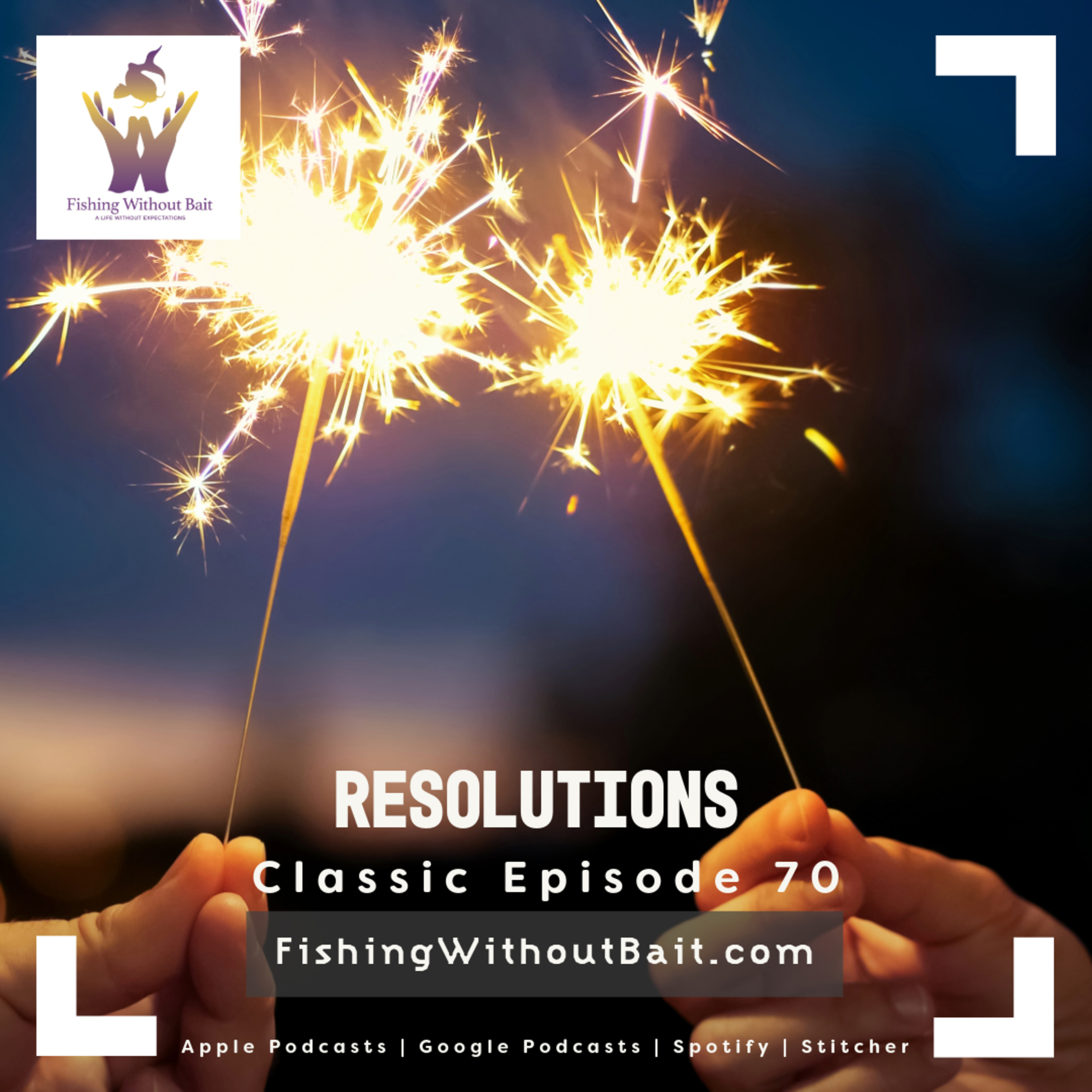Classic Fishing Without Bait 70: Resolutions