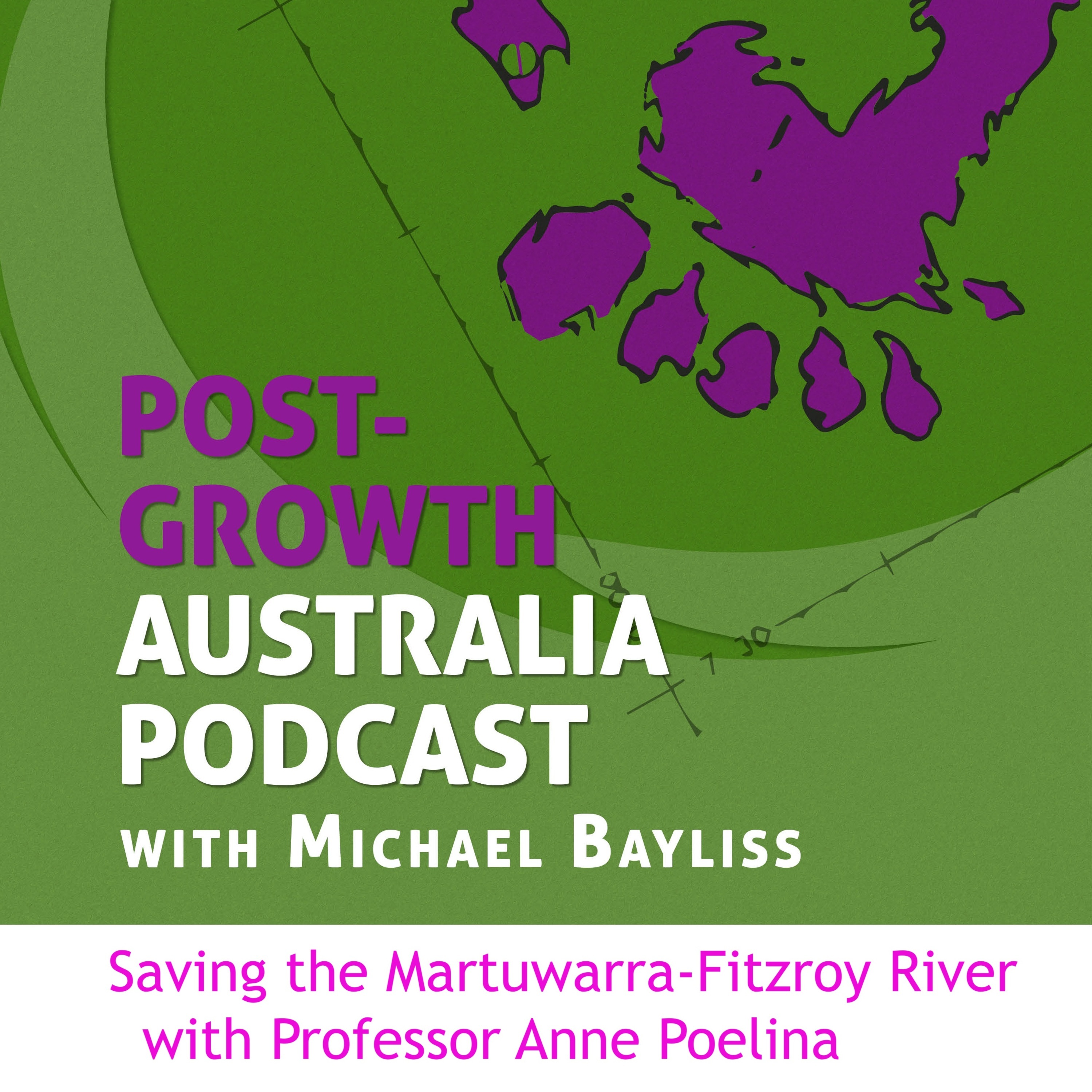 Season 2 - Episode 3:  Saving the Martuwarra-Fitzroy river with Professor Anne Poelina
