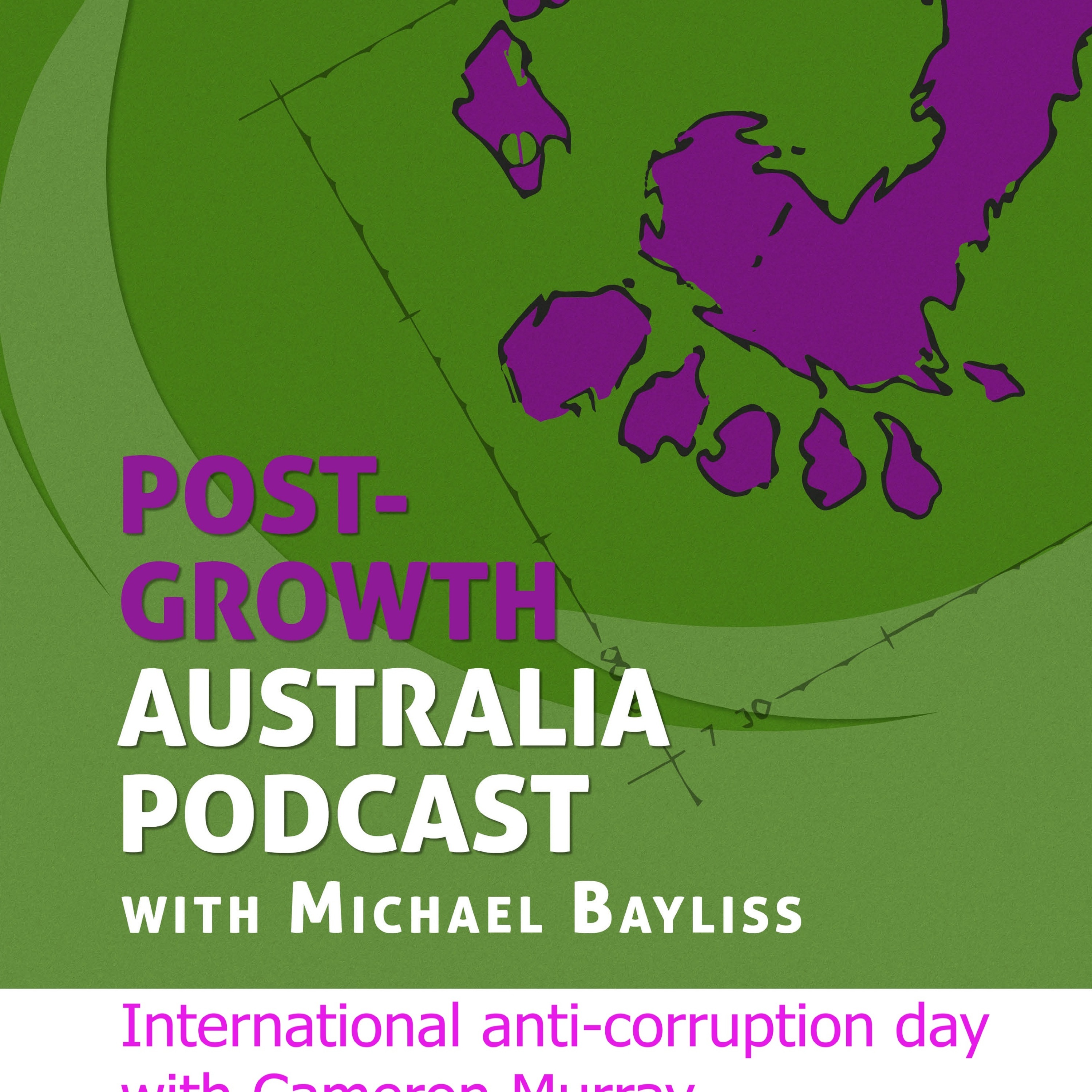Episode 13:  International Anti-Corruption Day with Cameron Murray