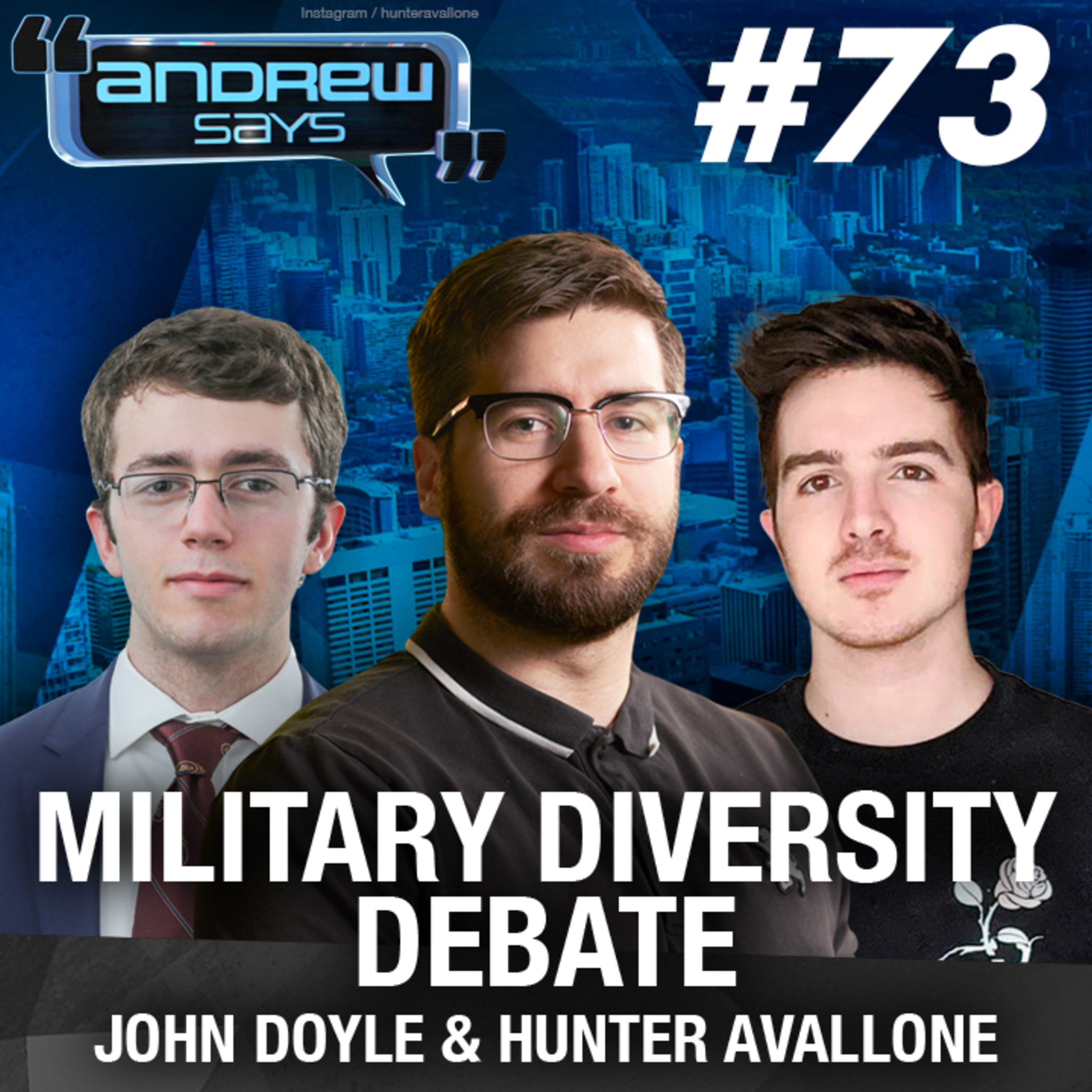 ANDREW CHAPADOS | DEBATE: Diversity in the military - John Doyle vs. Hunter Avallone | Andrew Says 73